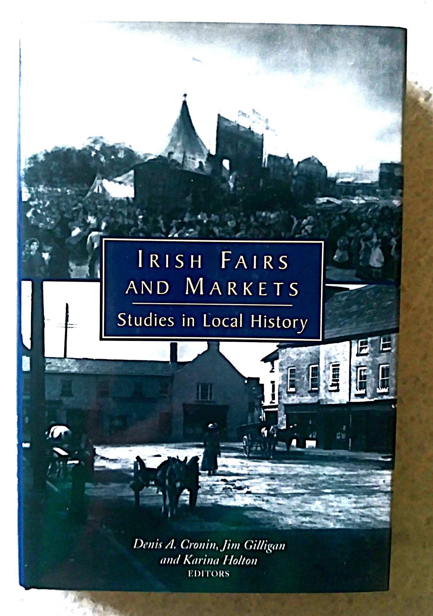 Irish Fairs and Markets: Studies in Local History