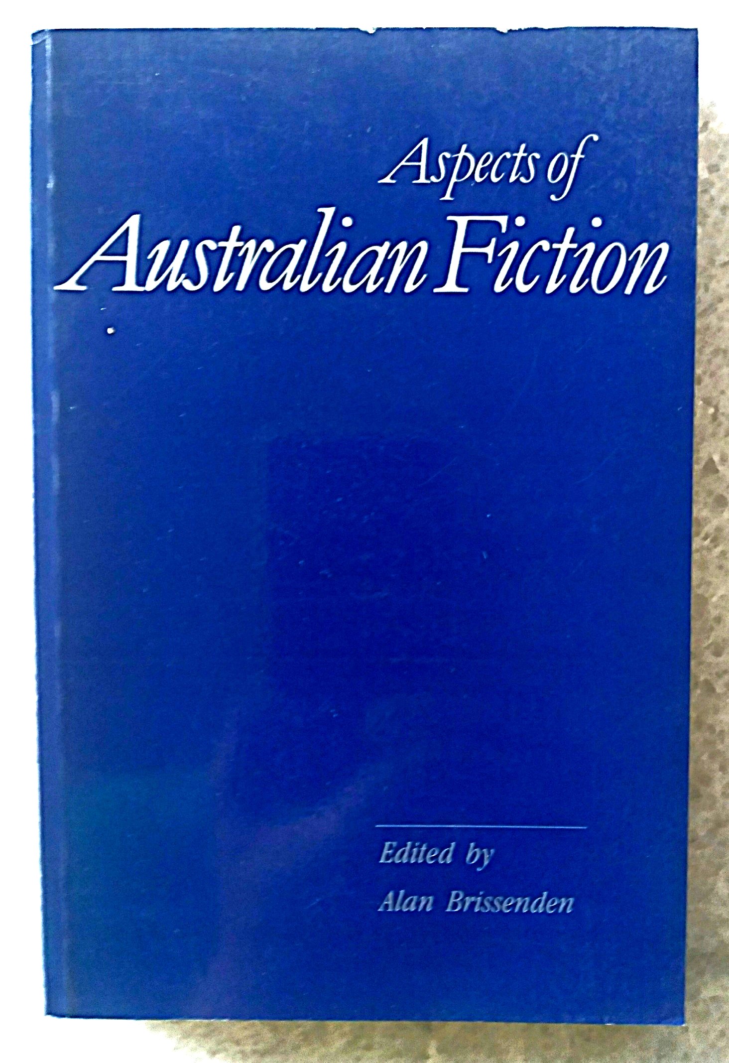 Aspects of Australian Fiction