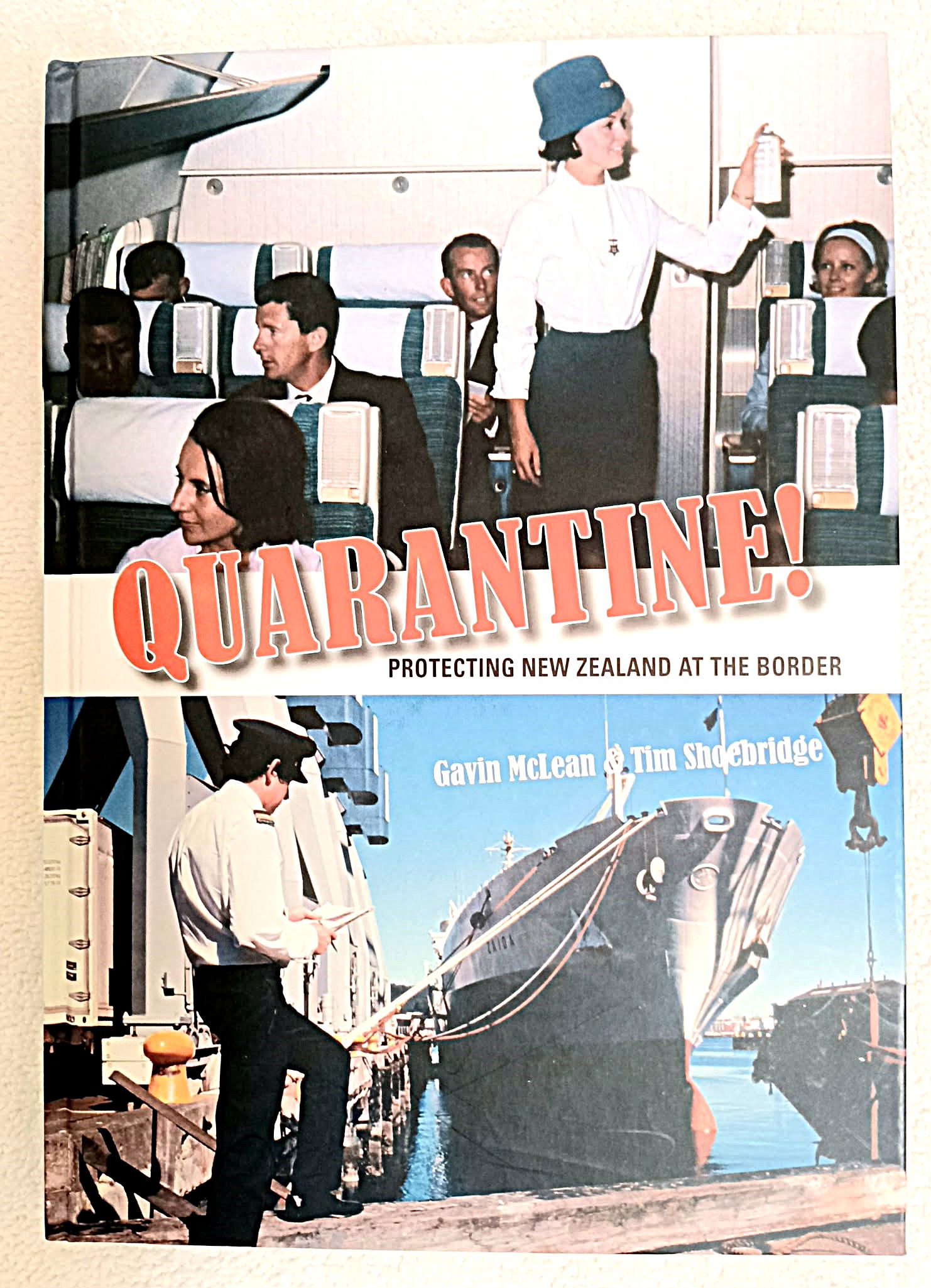 Quarantine!: Protecting New Zealand at the Border