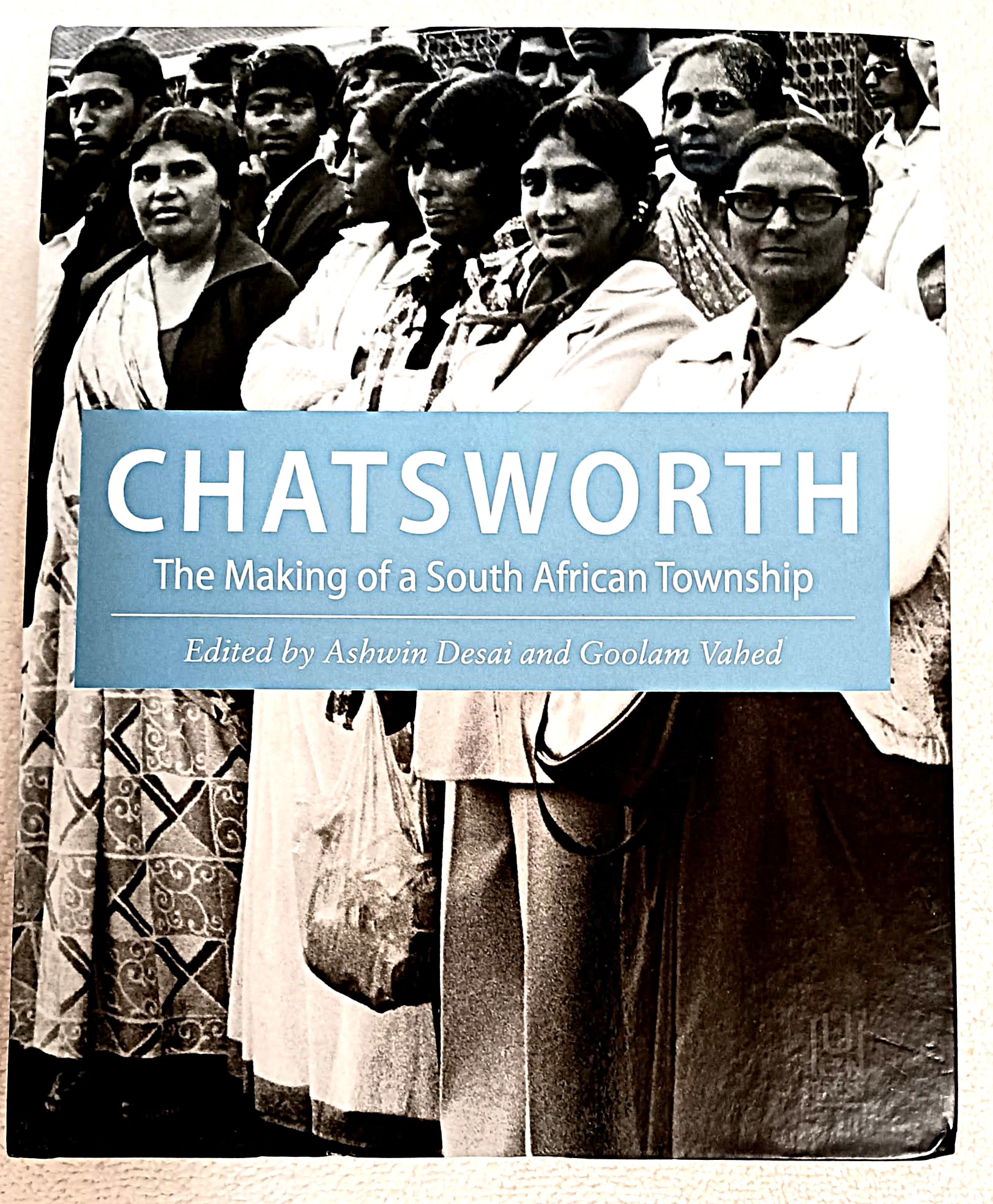 Chatsworth: the making of a South African township