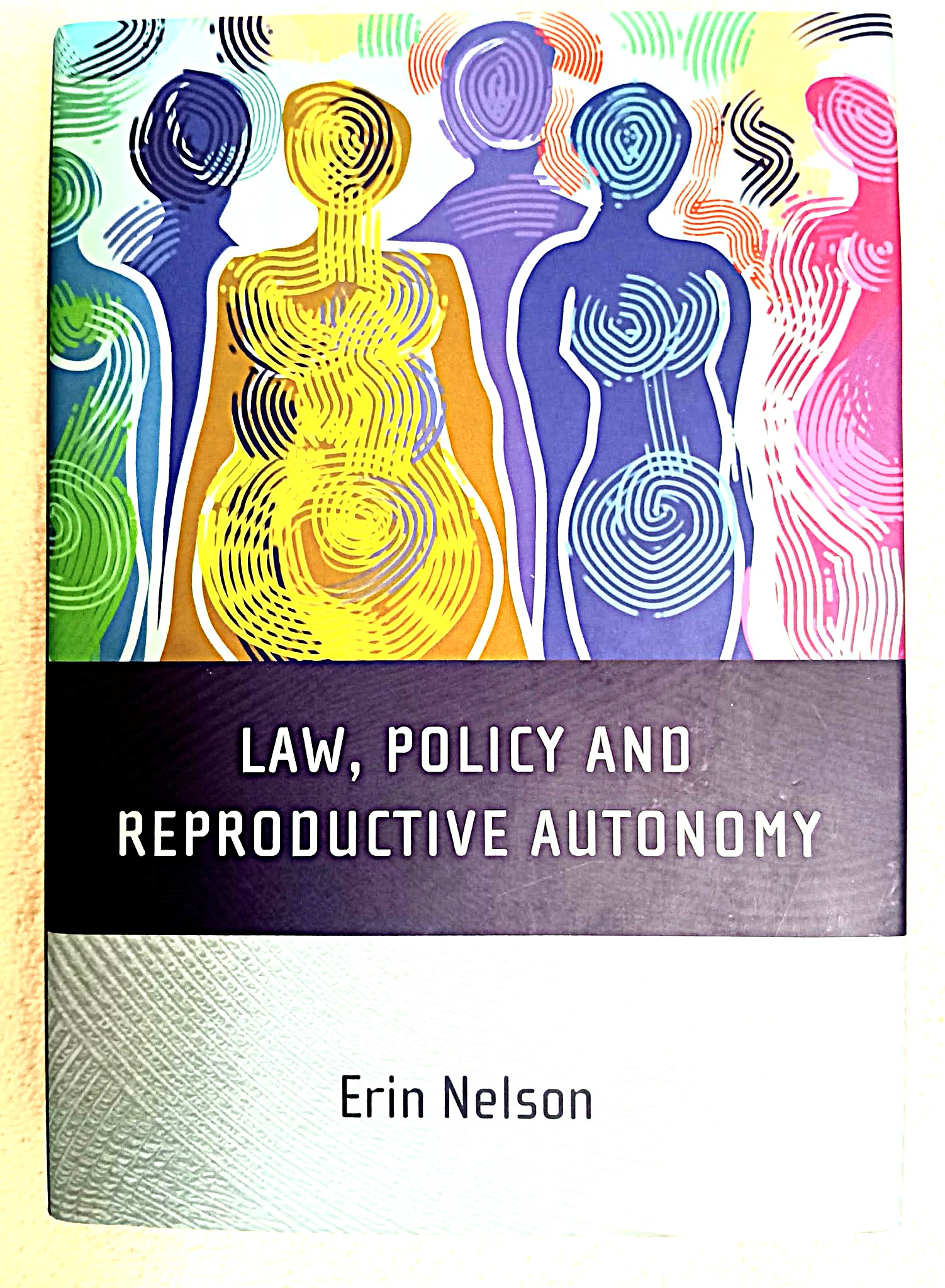 Law, Policy and Reproductive Autonomy