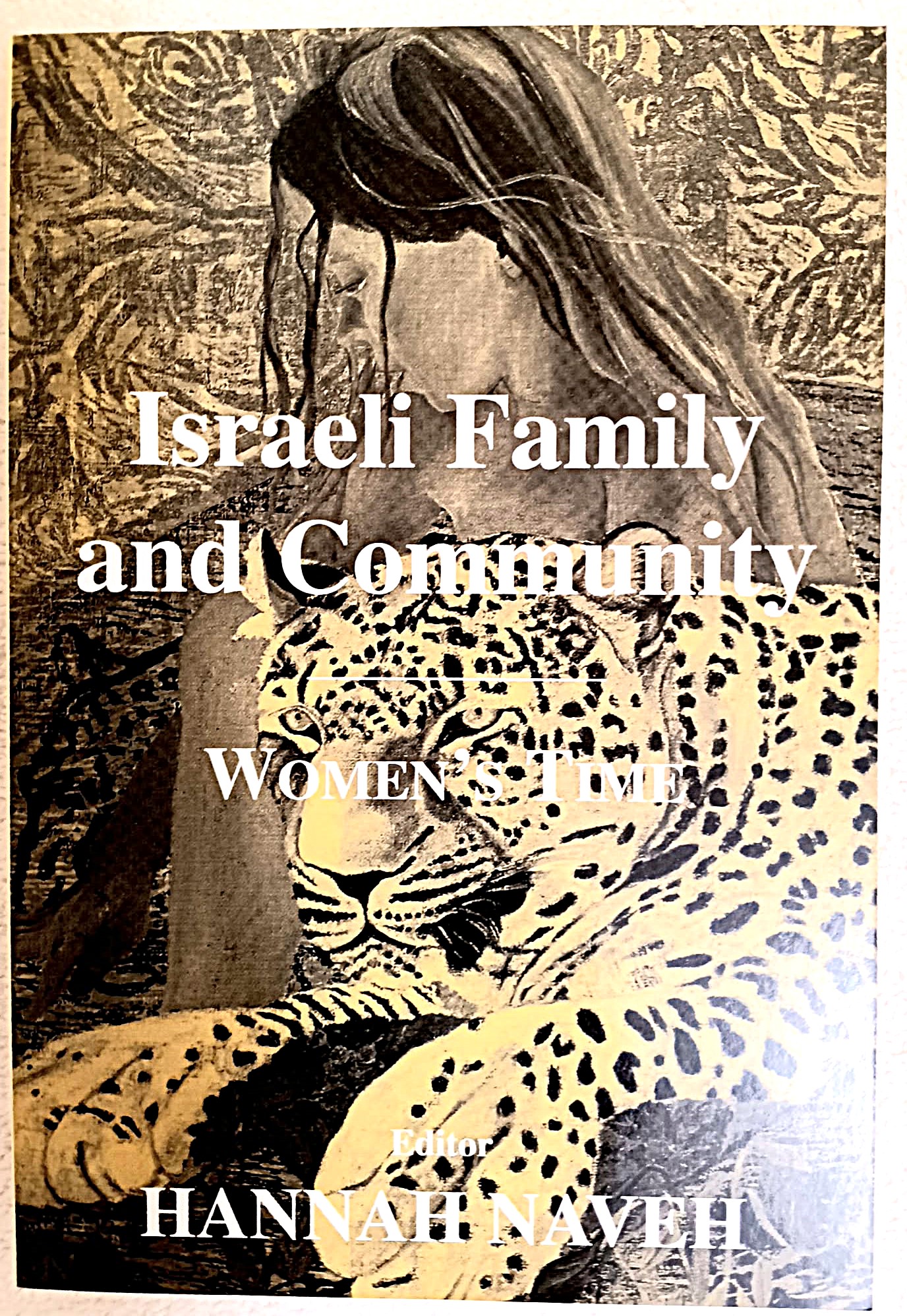 Israeli Famliy and Community: Women's Time