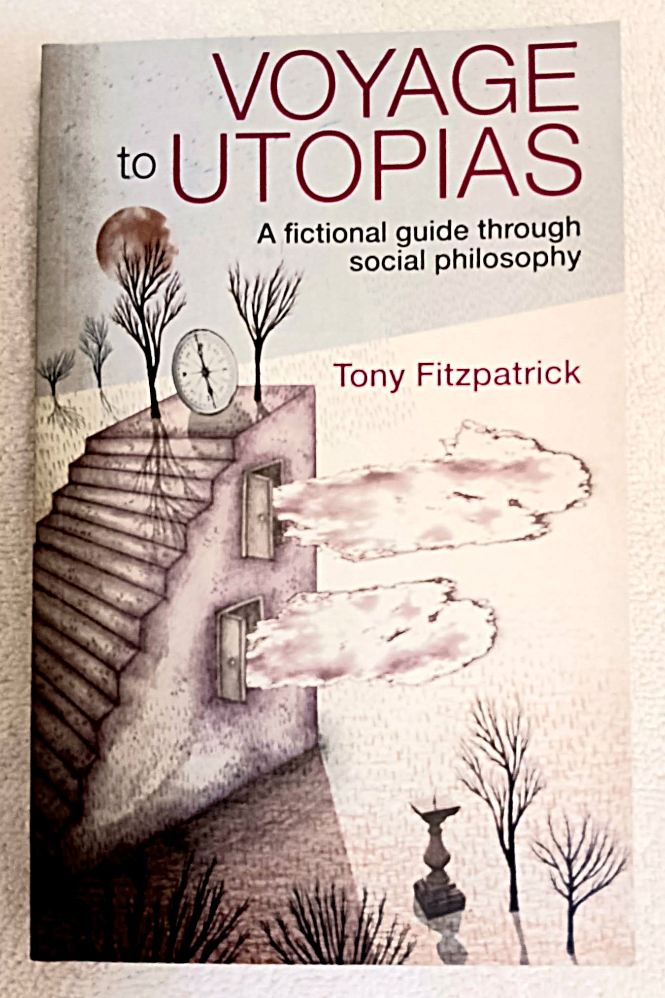 Voyage to Utopias: A Fictional Guide Through Social Philosophy