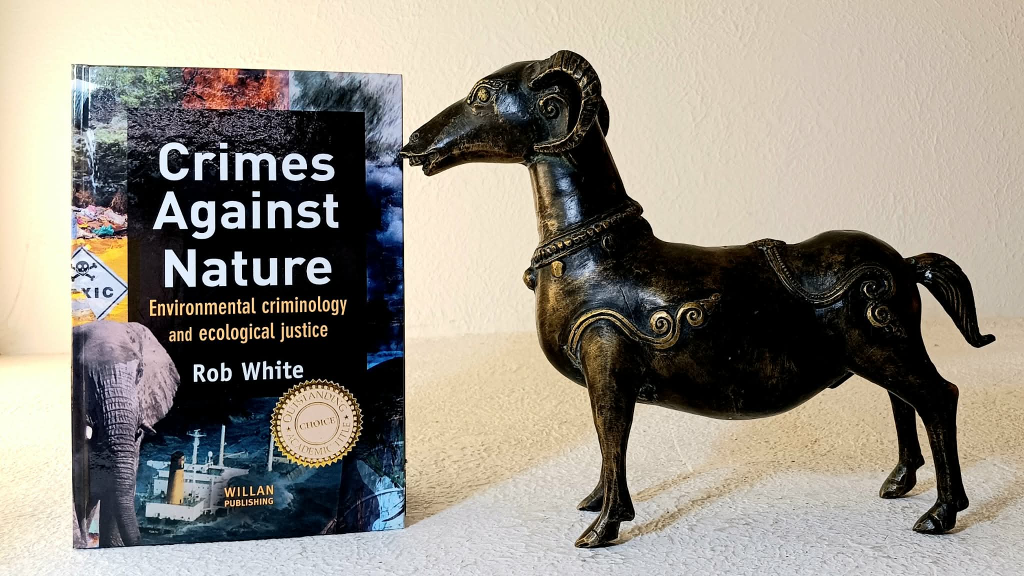 Crimes Against Nature: Environmental Criminology and Ecological Justice