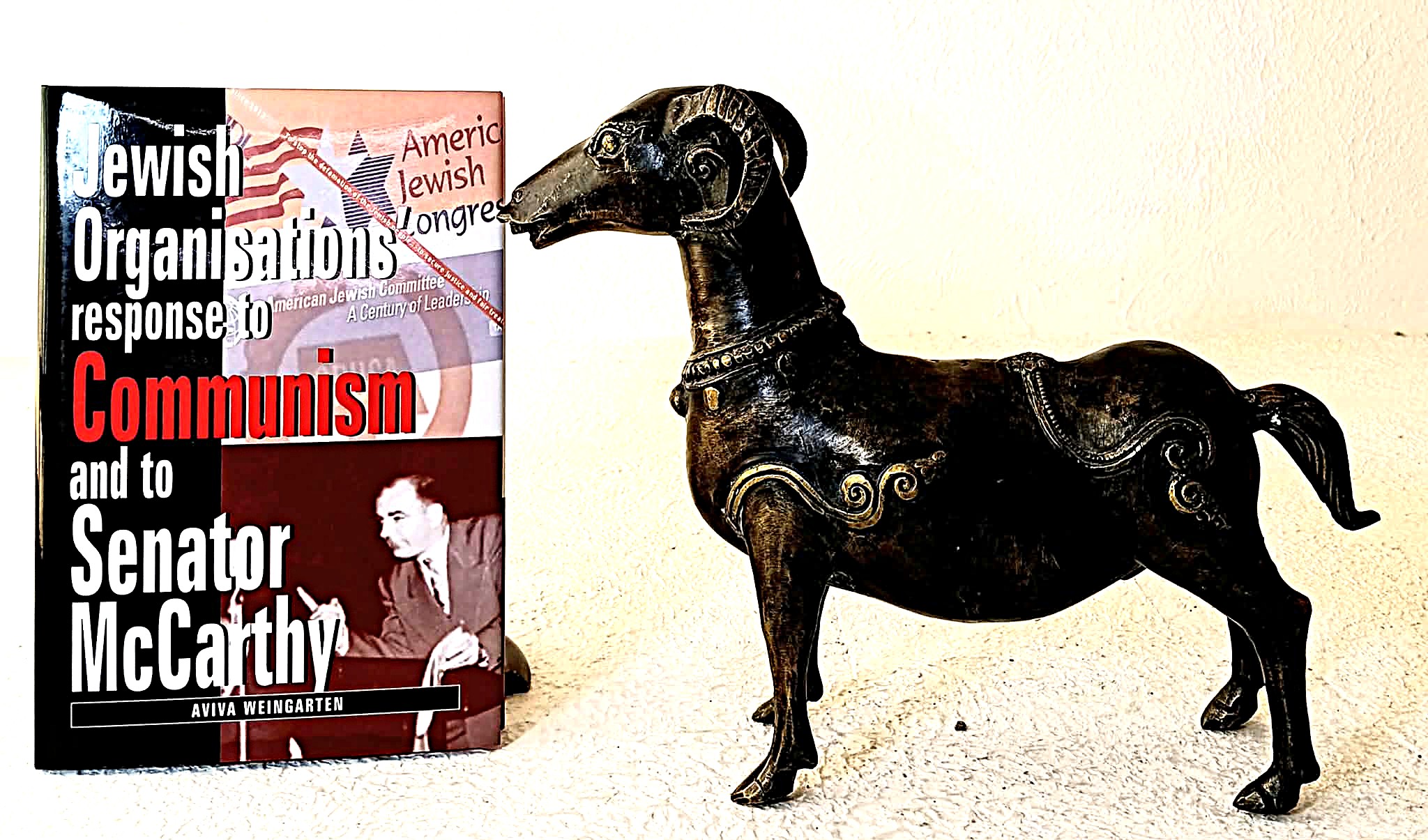 Jewish Organisations' Response to Communism and to Senator McCarthy