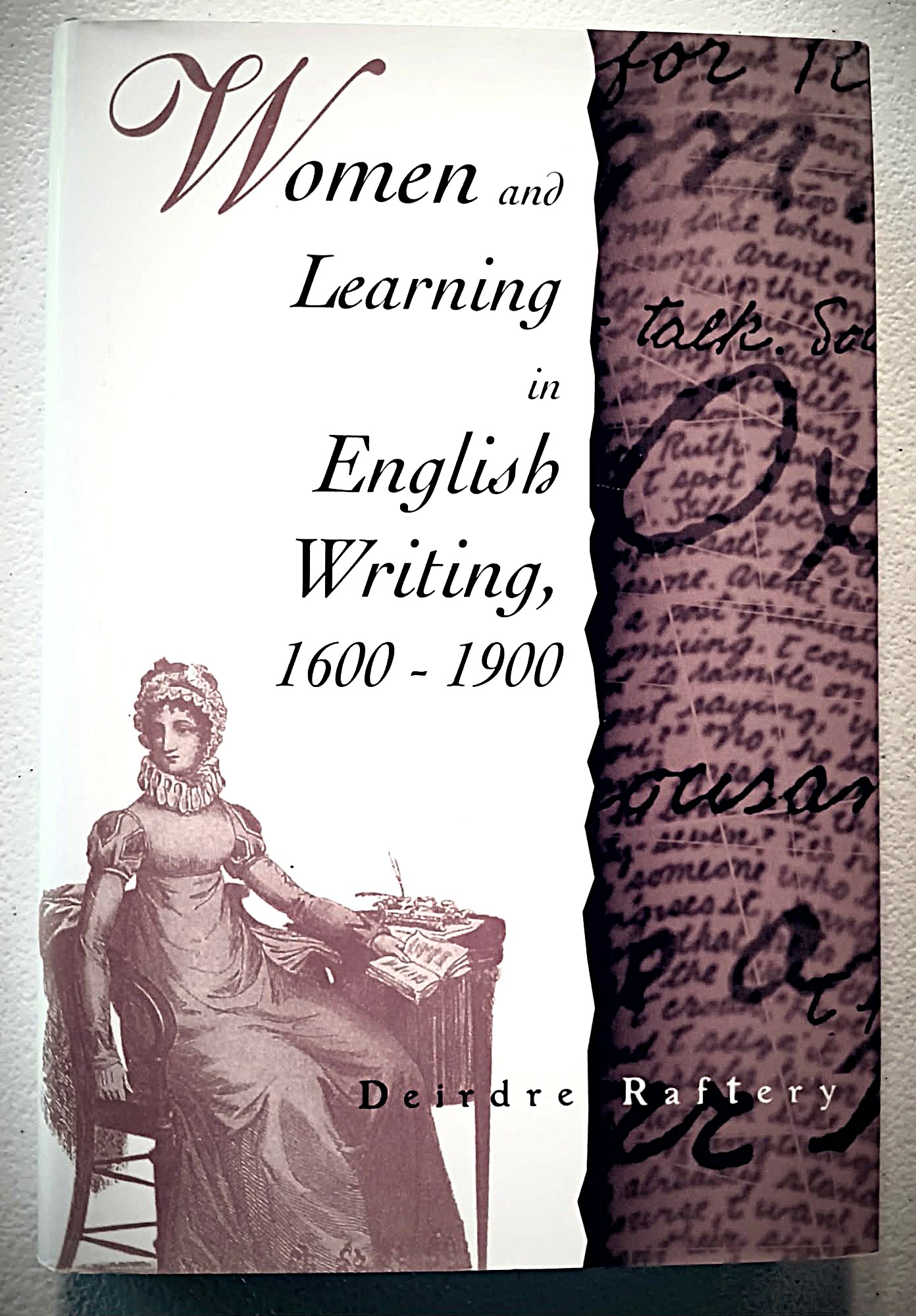 Women and Learning in English Writing, 1600-1900