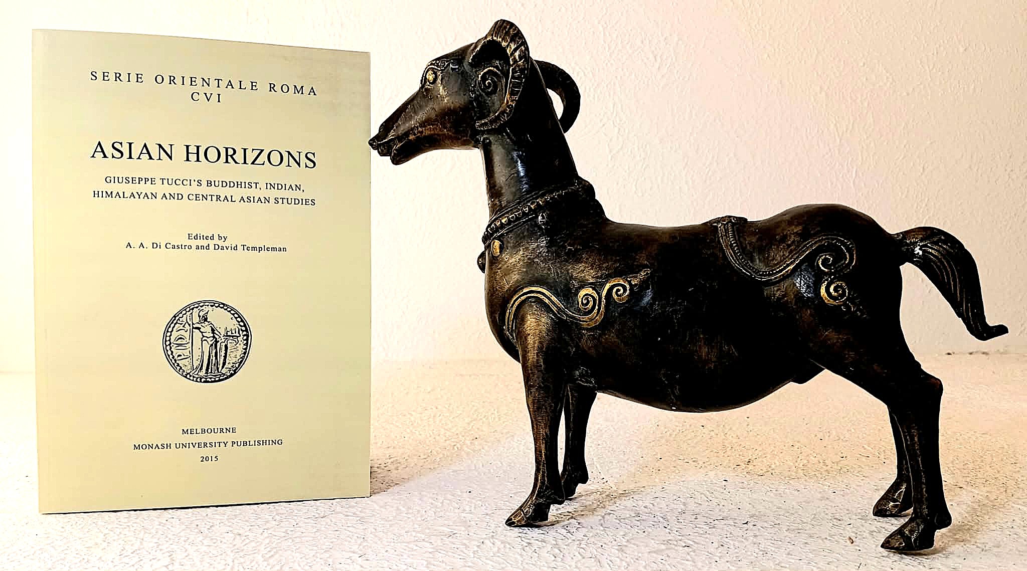 Asian Horizons : Giuseppe Tucci's Buddhist, Indian, Himalayan and Central Asian Studies
