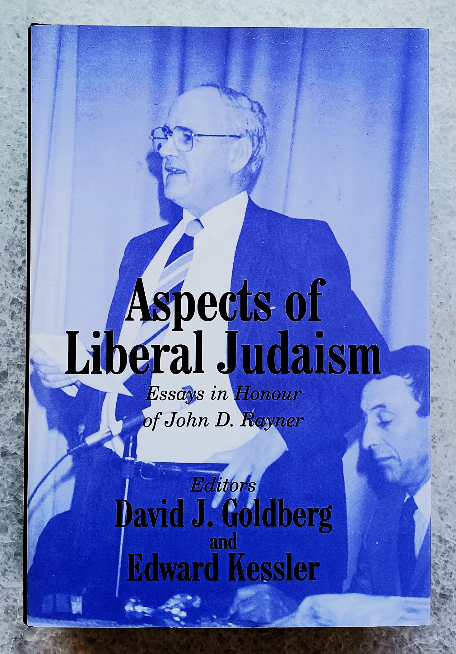 Image for Aspects of Liberal Judaism: essays in honour of John D. Rayner Aspects of Liberal Judaism: essays in honour of John D. Rayner