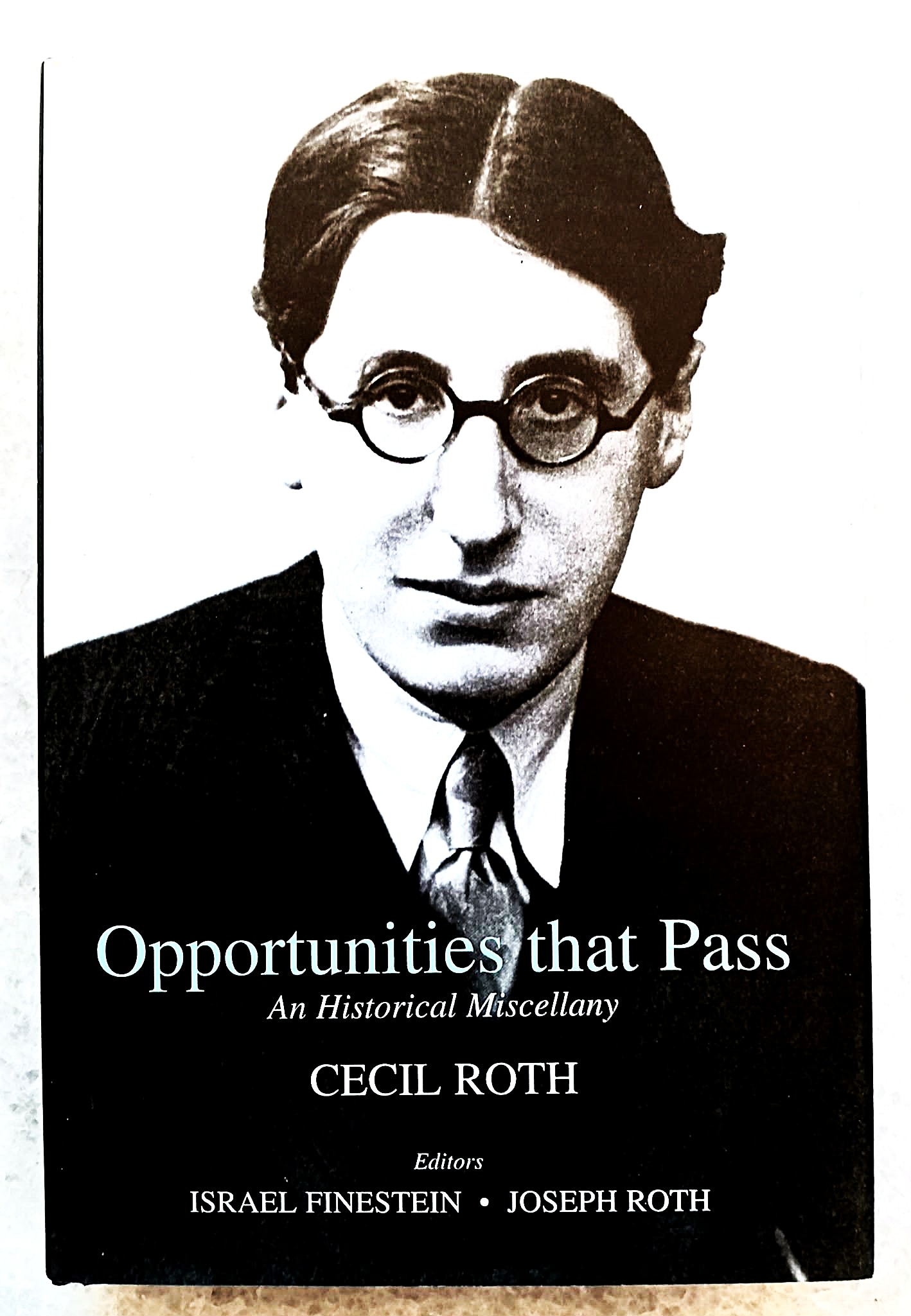 Image for Opportunities That Pass: an historical miscellany Opportunities That Pass: an historical miscellany