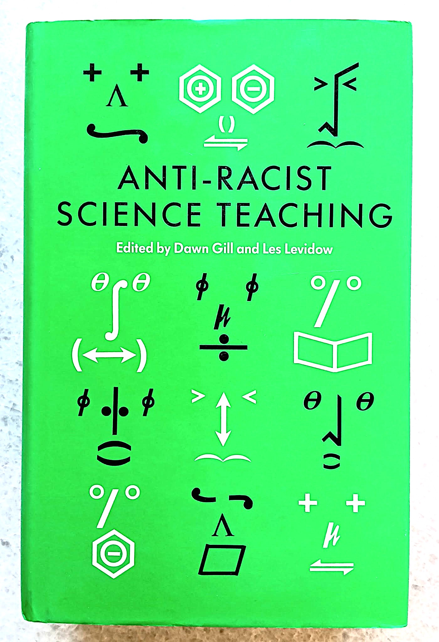 Image for Anti-Racist Science Teaching Anti-Racist Science Teaching