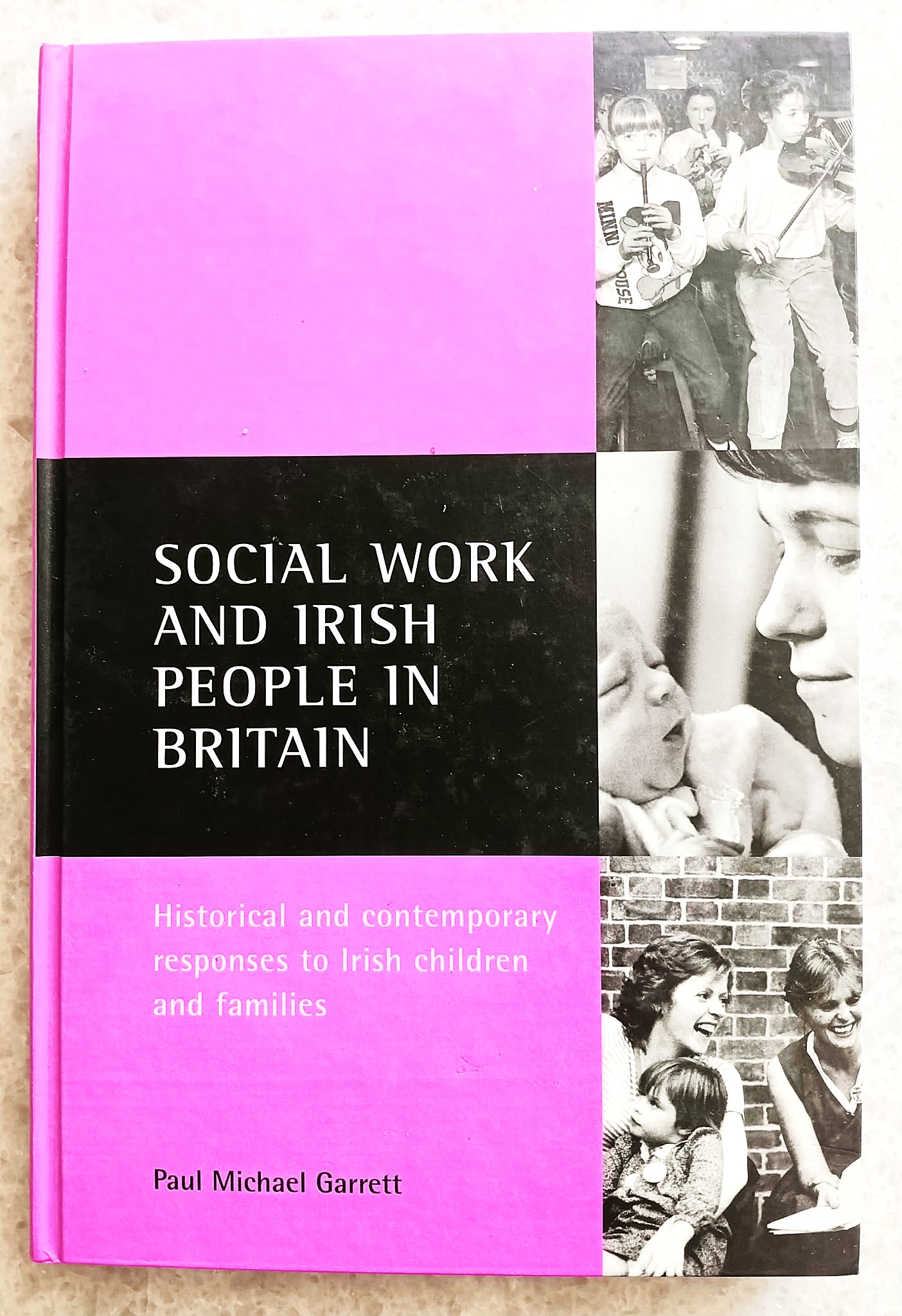 Social Work and Irish People in Britain: historical and contemporary responses to Irish children and families