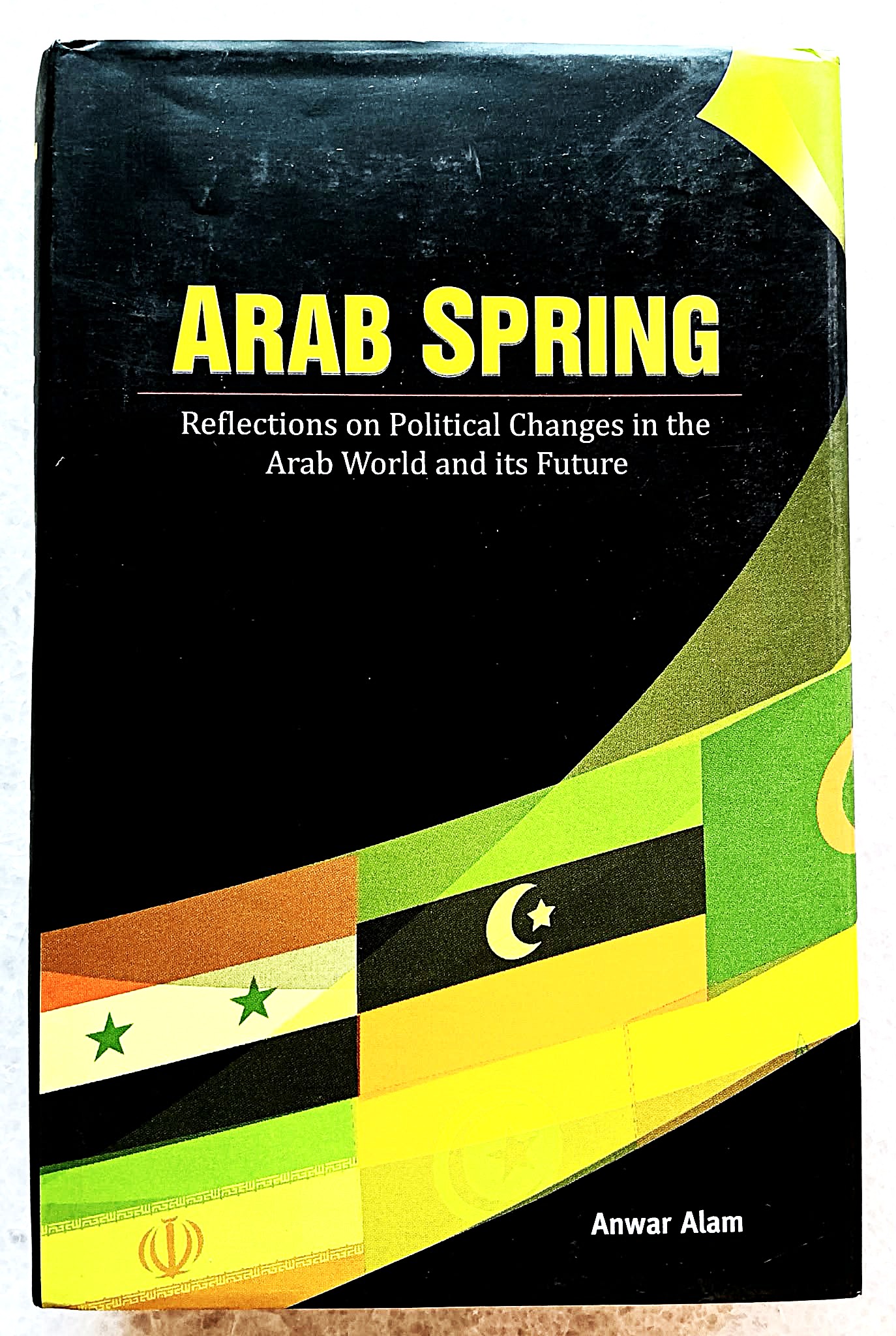 Arab Spring: reflections on political changes in the Arab world and its future