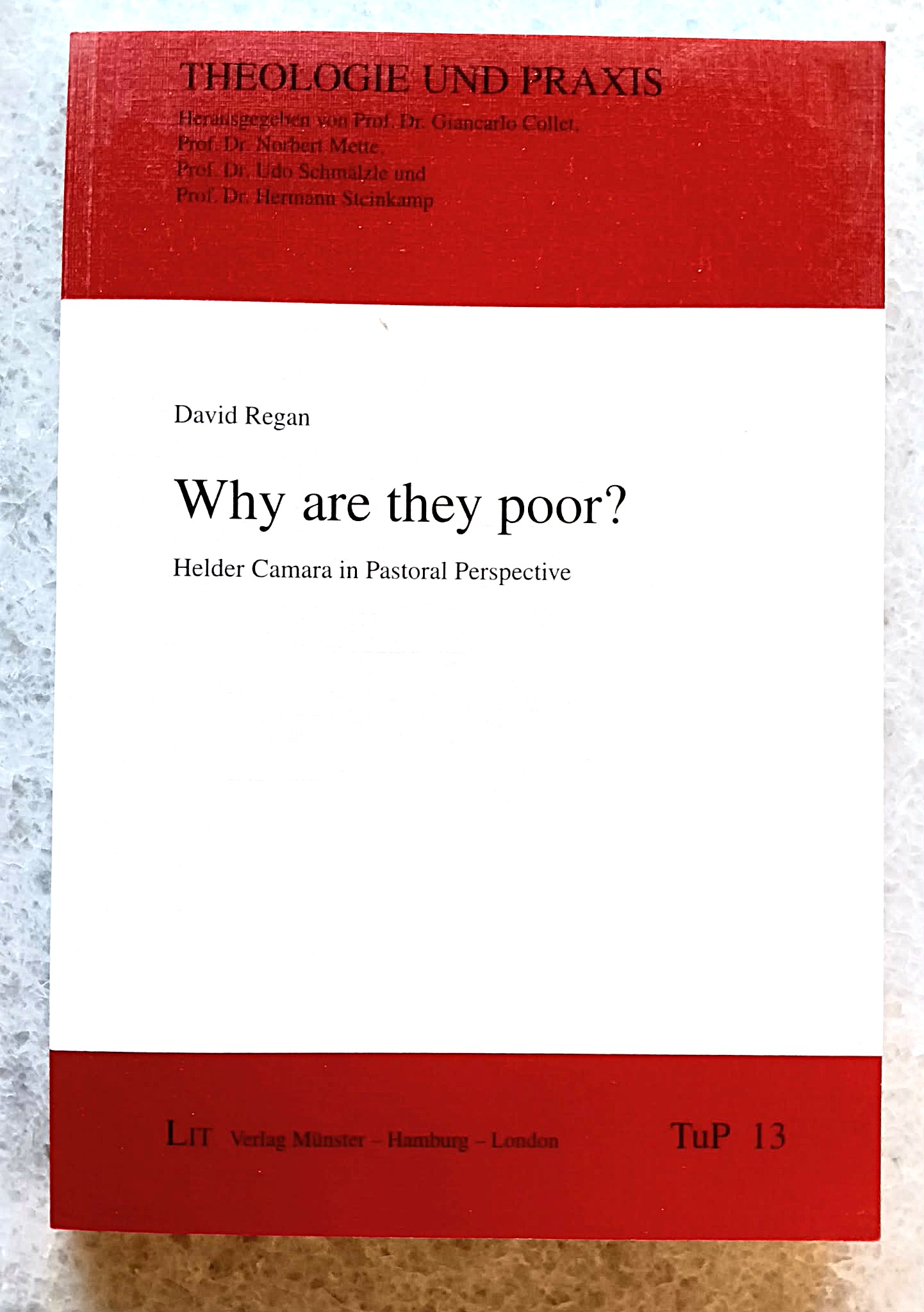 Why Are They Poor Helder Camara in Pastoral Perspective