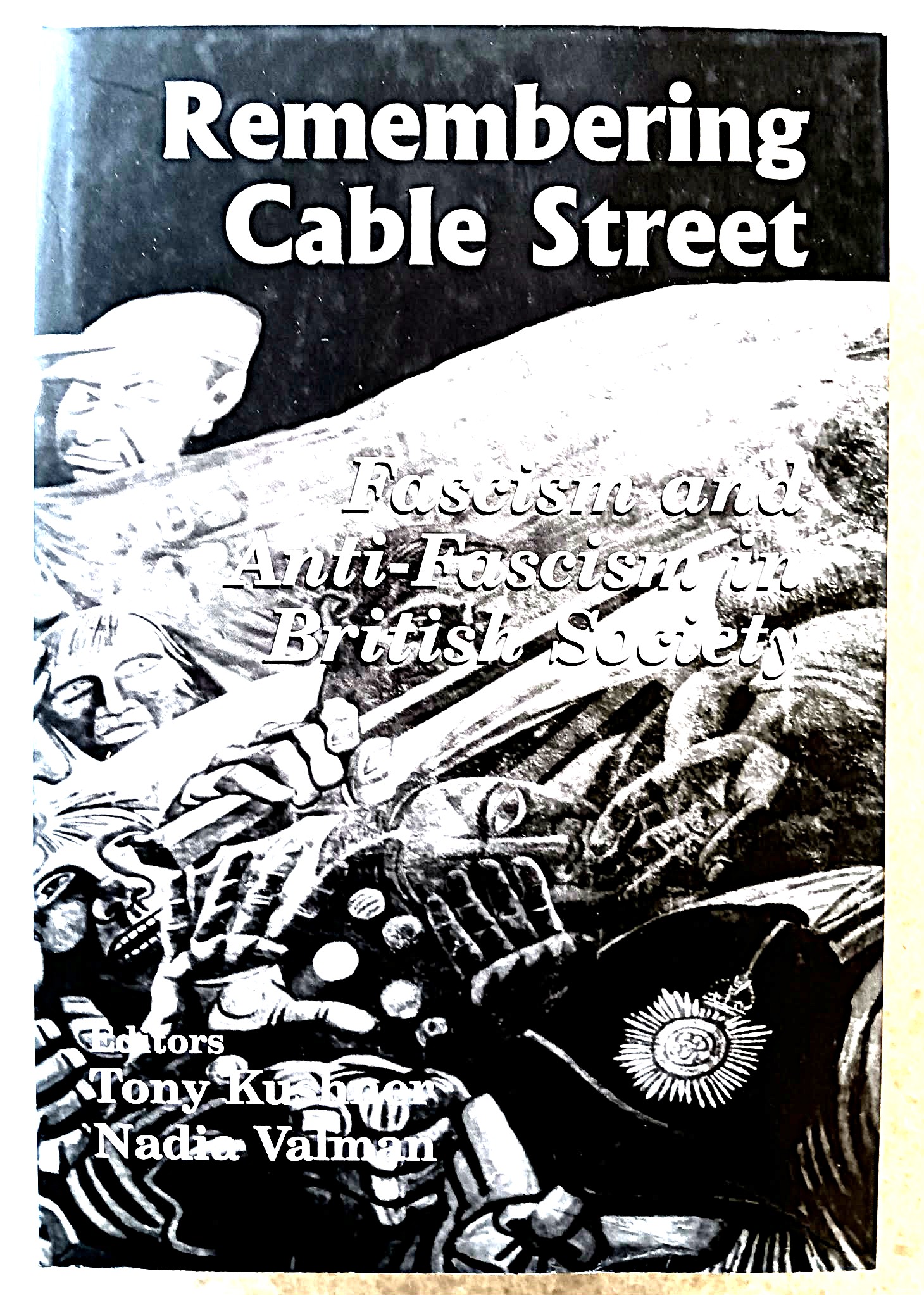 Remembering Cable Street: fascism and anti-fascism in British society