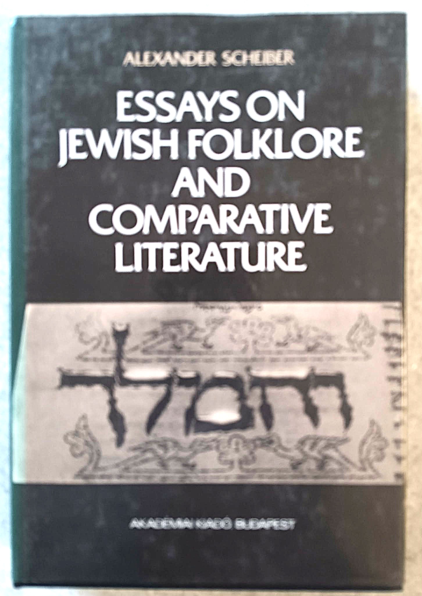 Essays on Jewish Folklore and Comparative Literature
