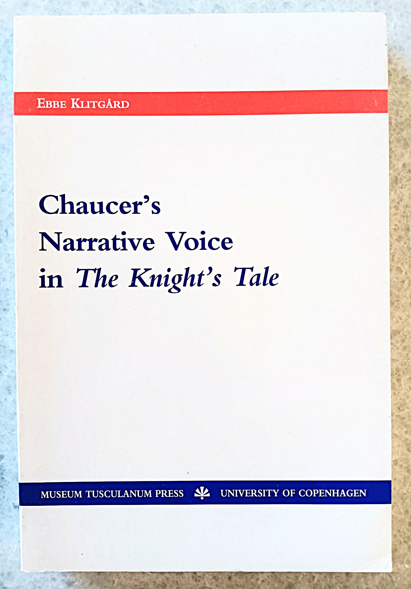 Chaucer's Narrative Voice in the Knight's Tale