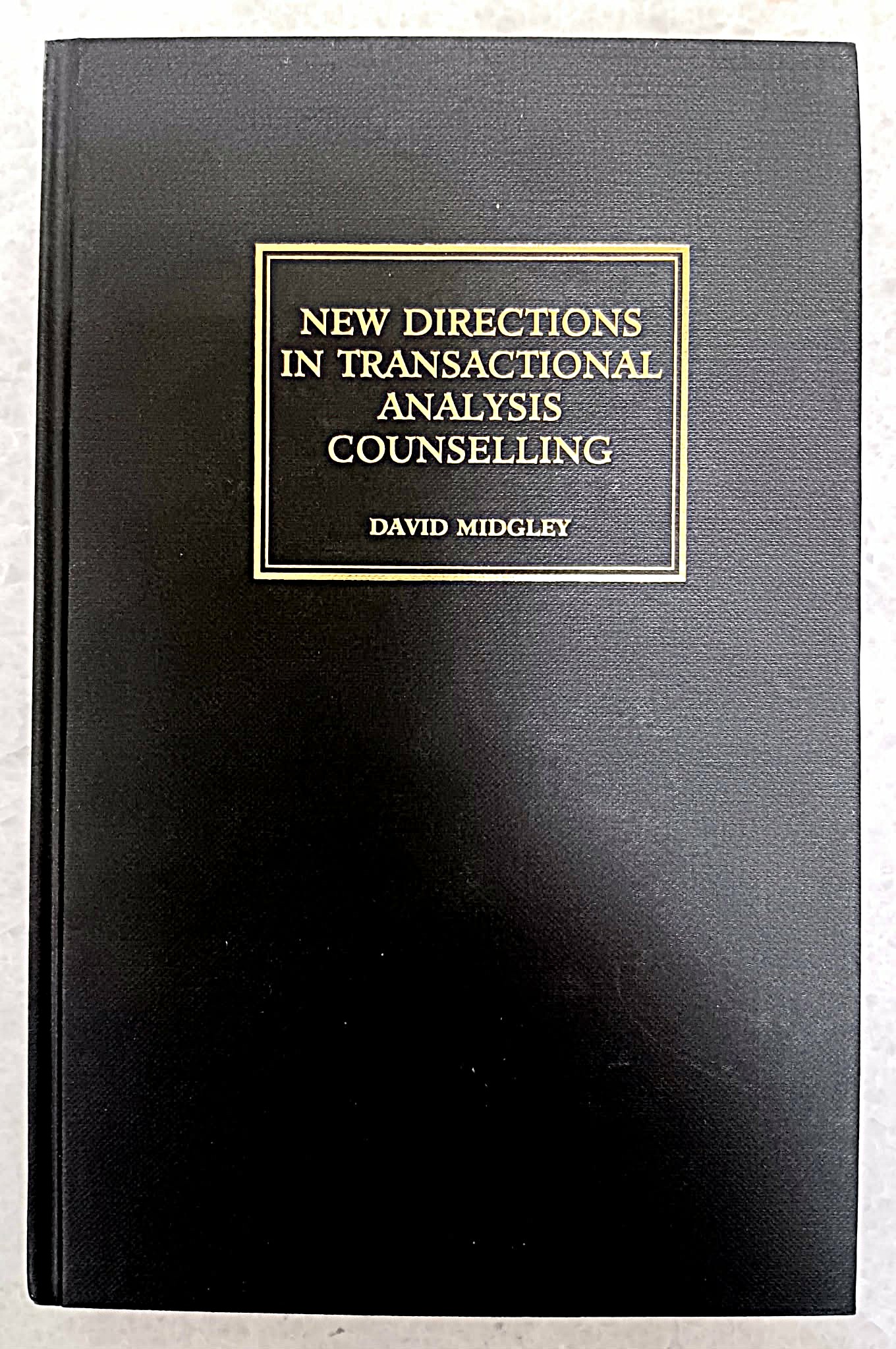 Image for New Directions in Transactional Analysis Counselling New Directions in Transactional Analysis Counselling