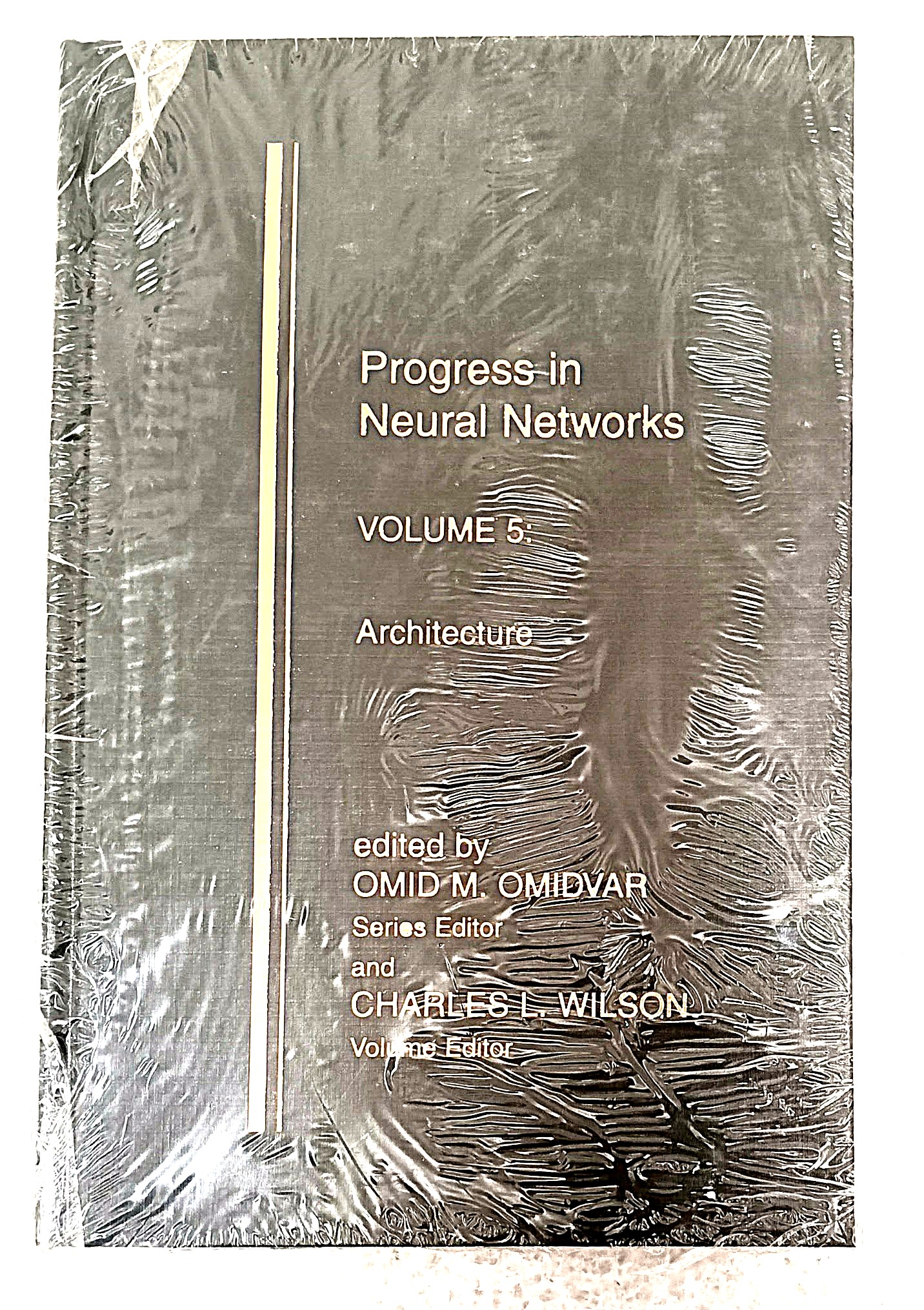 Image for Progress in Neural Networks, Volume 5: architecture Progress in Neural Networks, Volume 5: architecture