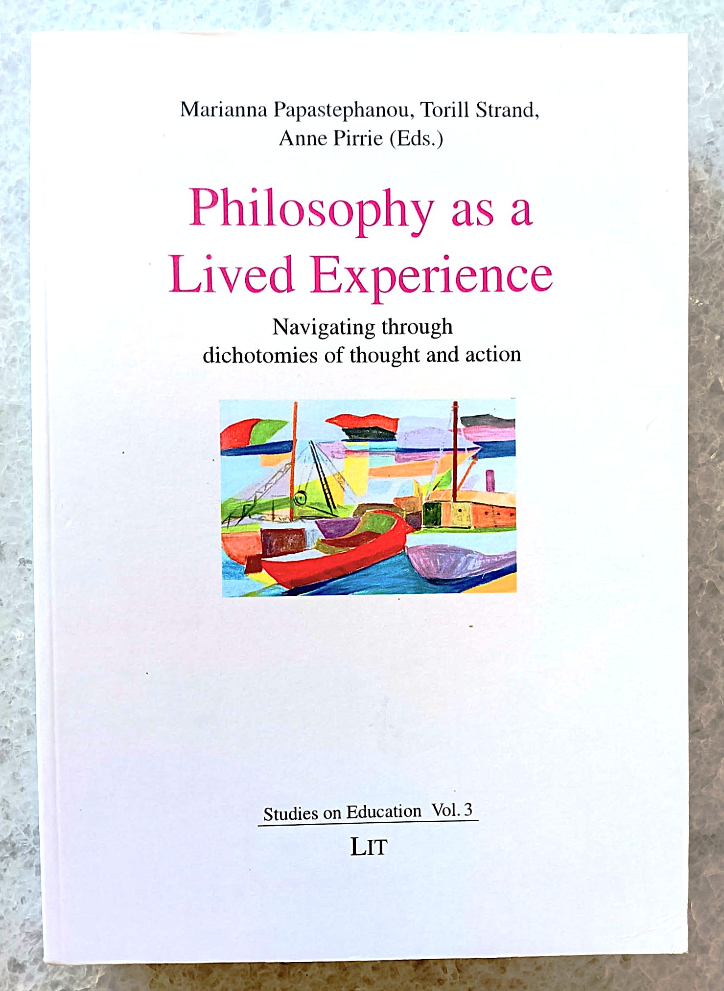 Philosophy as a Lived Experience: navigating through dichotomies of thought and action