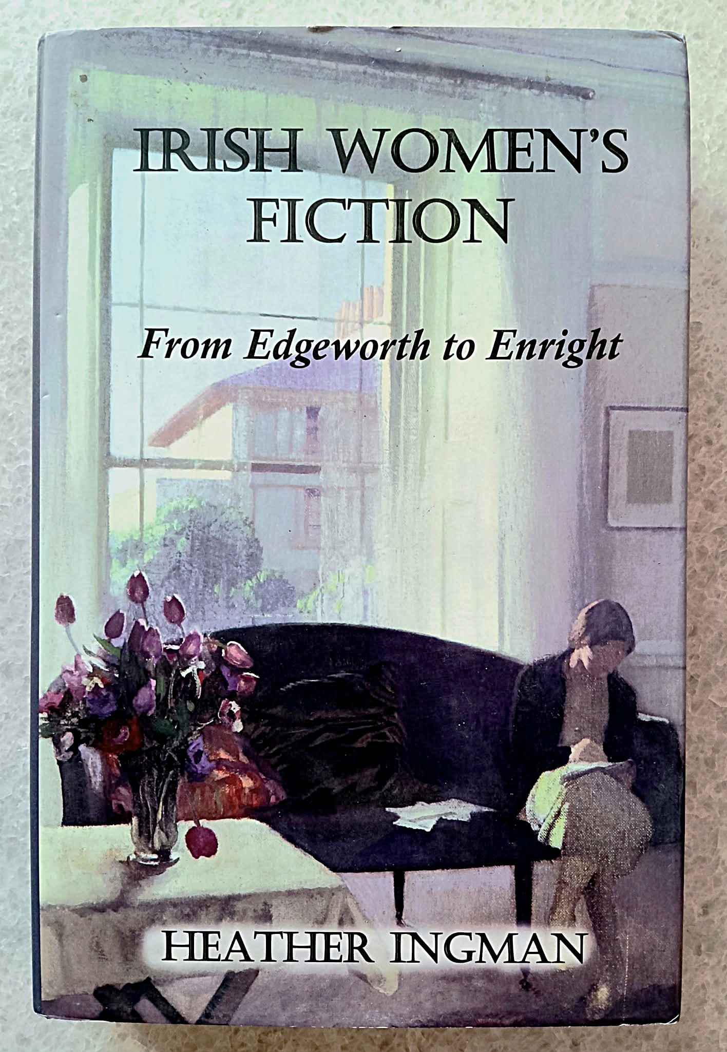 Irish Women's Fiction from Edgeworth to Enright