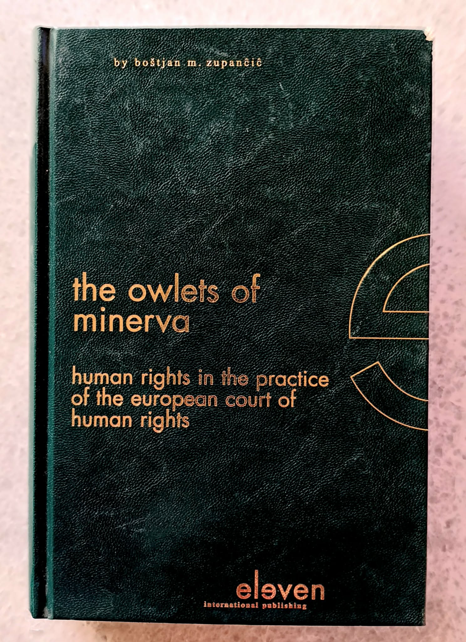 The Owlets of Minerva: human rights in the practice of the European Court of Human Rights