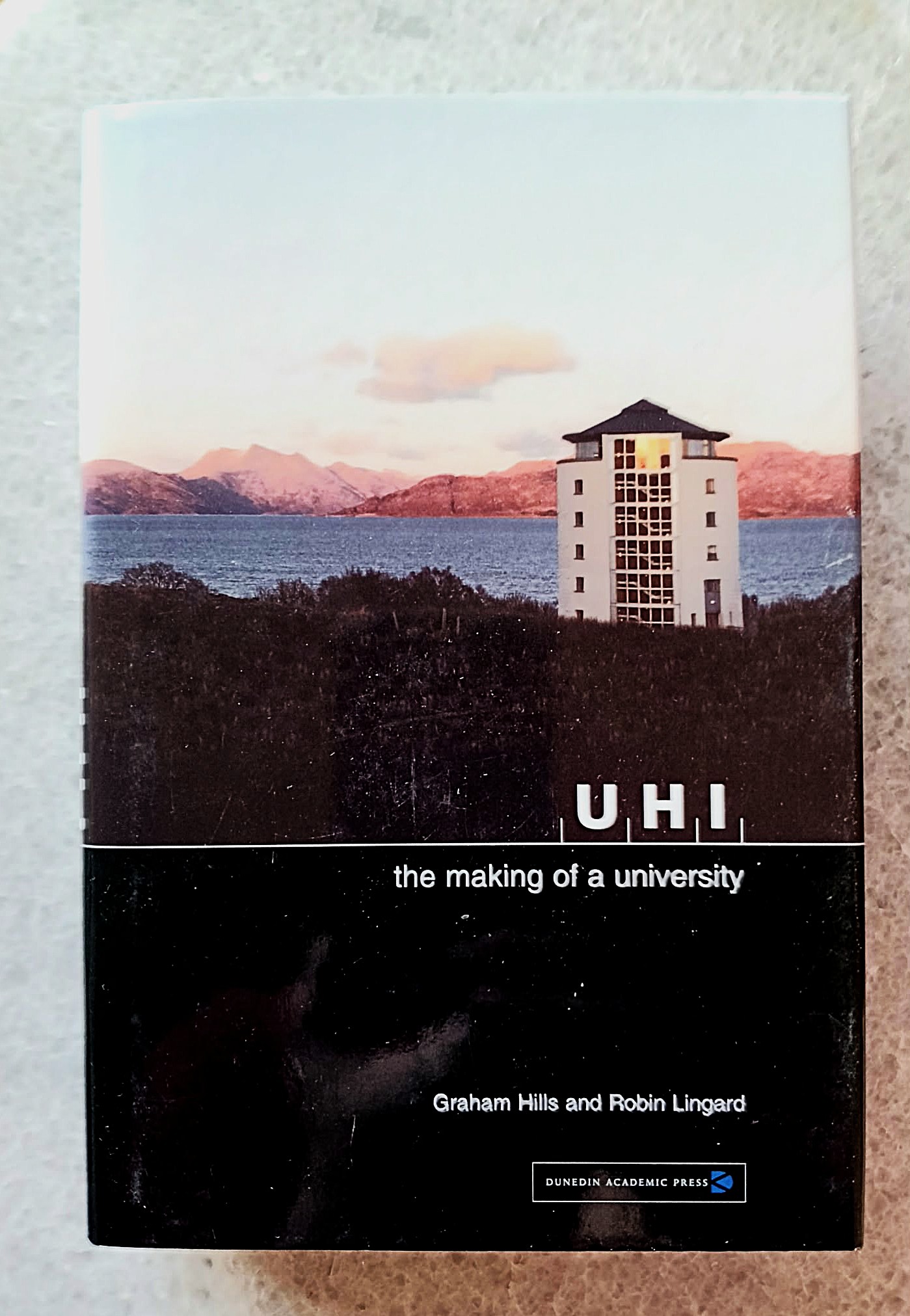 UHI: the making of a University
