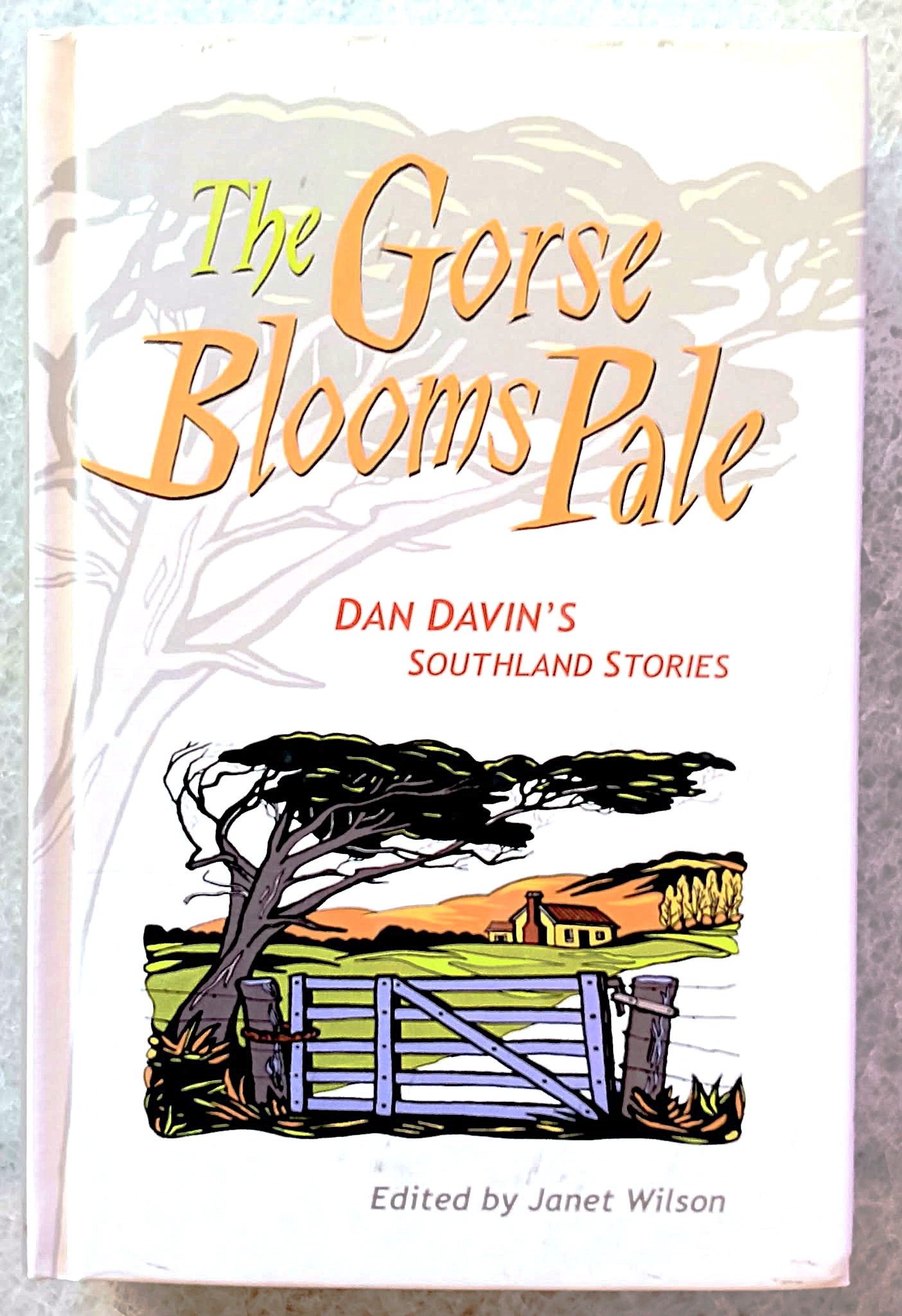 Gorse Blooms Pale: Dan Davin's Southland Stories
