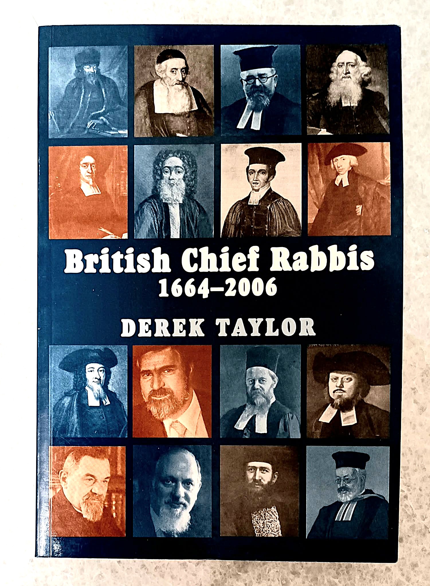 Image for British Chief Rabbis 1664-2006 British Chief Rabbis 1664-2006
