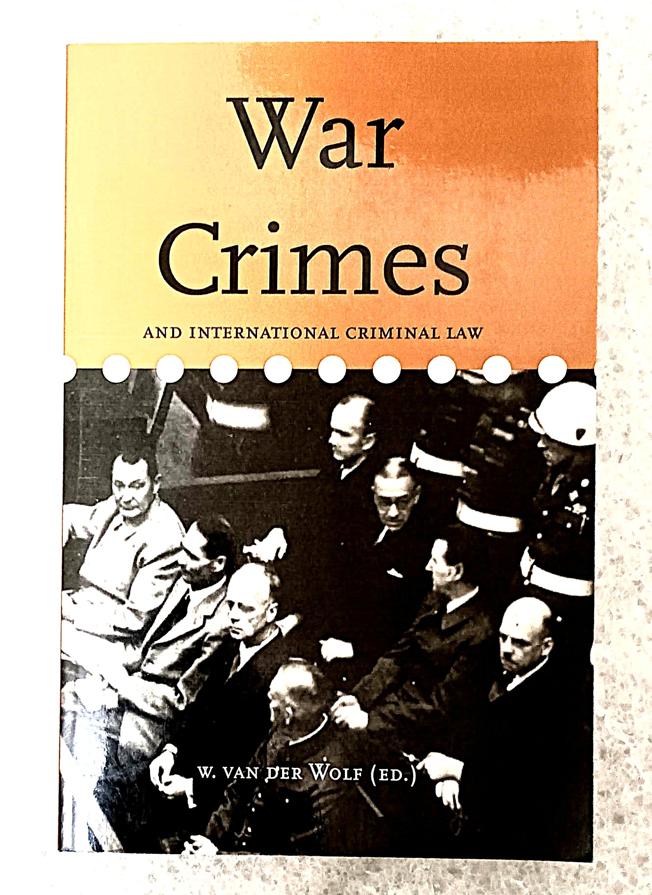 Image for War Crimes and International Criminal Law War Crimes and International Criminal Law