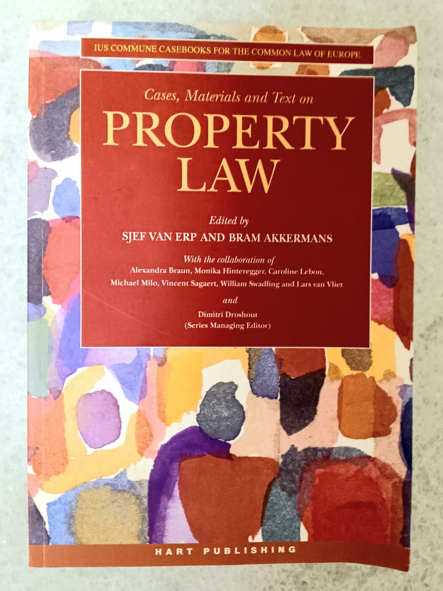Image for Cases, Materials and Text on Property LawBook 2 of 4: IUS Commune Casebooks for the Common Law of Europe Cases, Materials and Text on Property LawBook 2 of 4: IUS Commune Casebooks for the Common Law of Europe