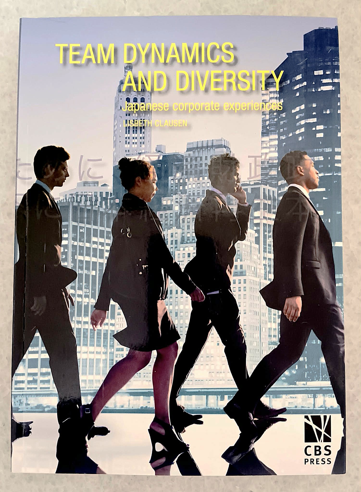 Image for Team Dynamics and Diversity: Japanese Corporate Experiences Team Dynamics and Diversity: Japanese Corporate Experiences