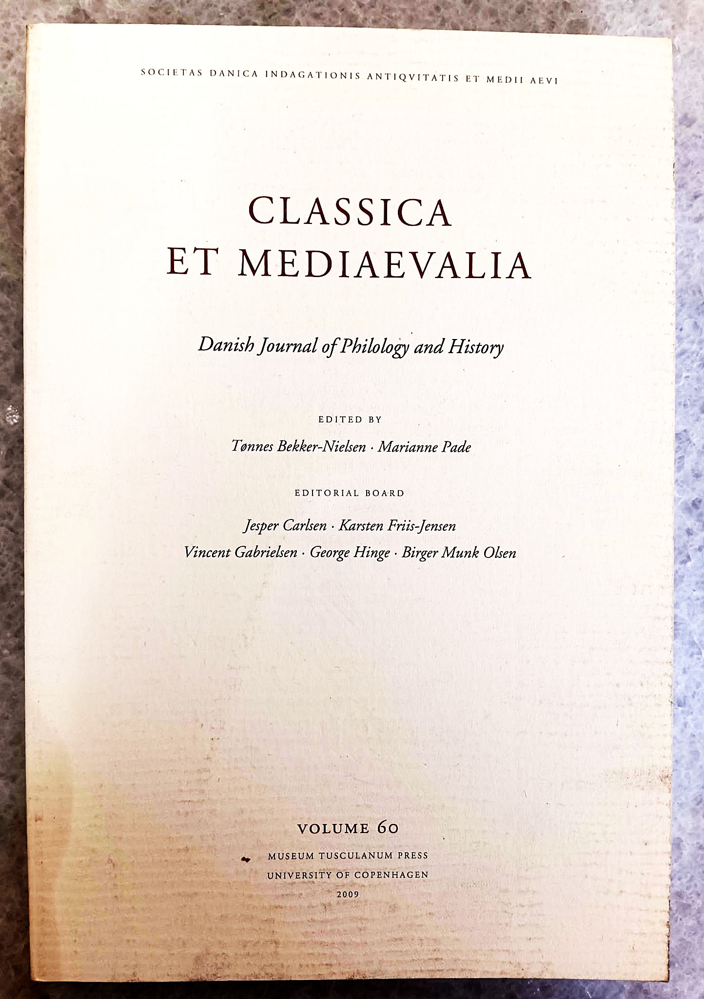 Classica Et Mediaevalia Danish Journal of Philology and History, Volume 60