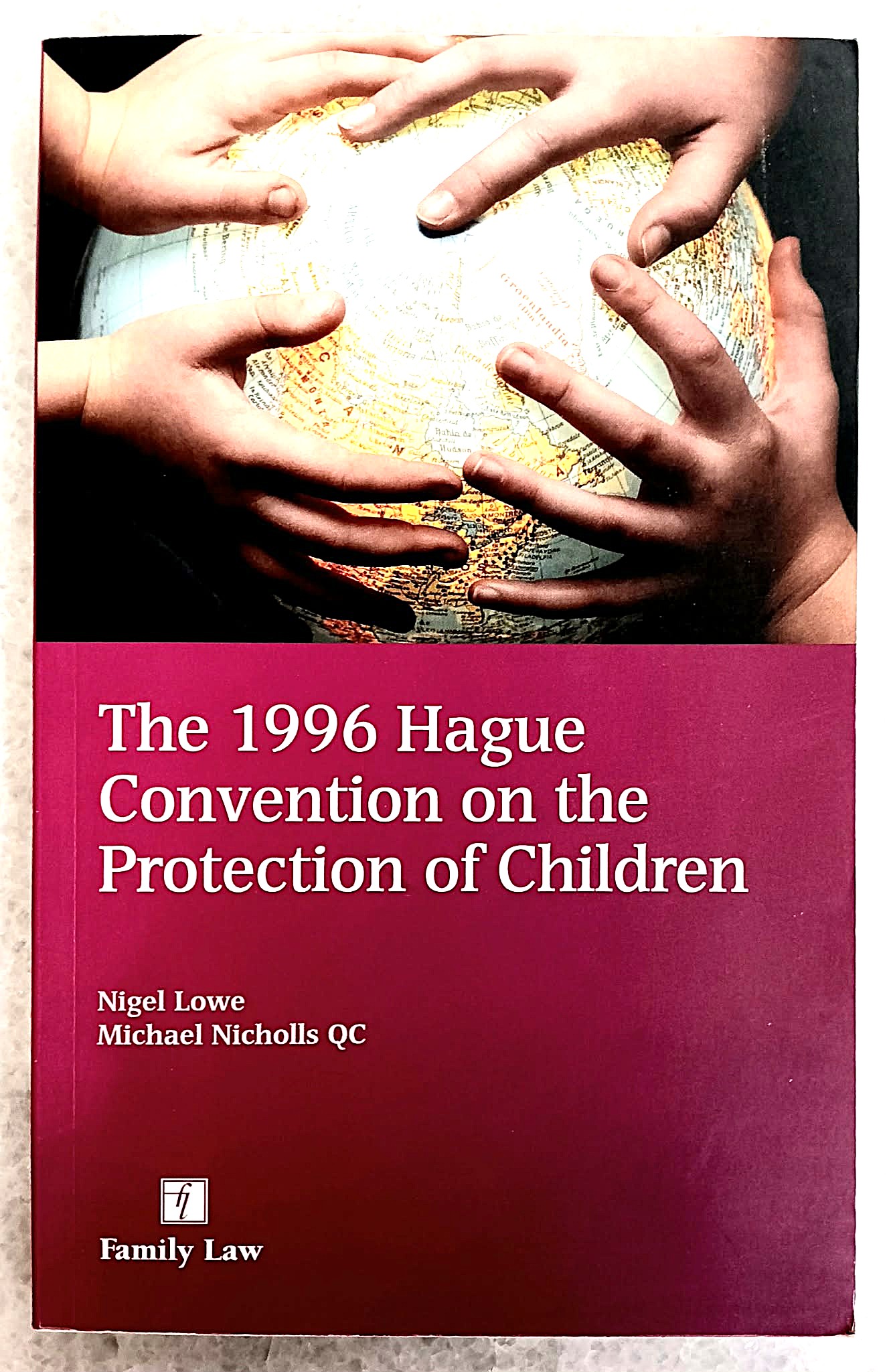 The 1996 Hague Convention on the Protection of Children