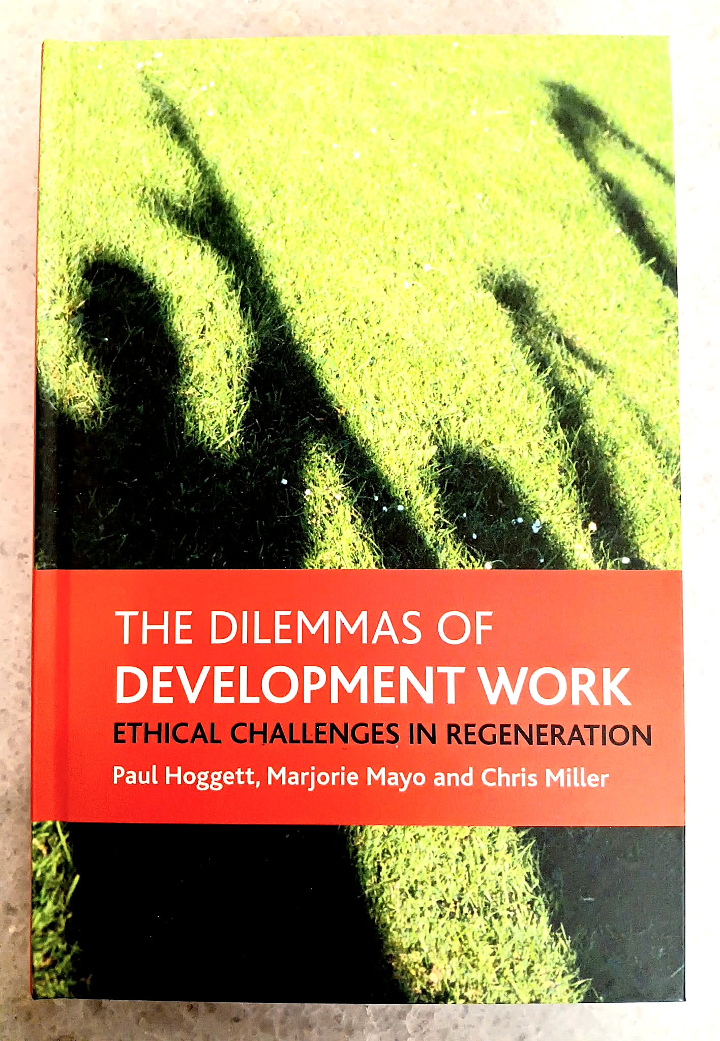 Dilemmas of Development Work: Ethical Challenges in Regeneration