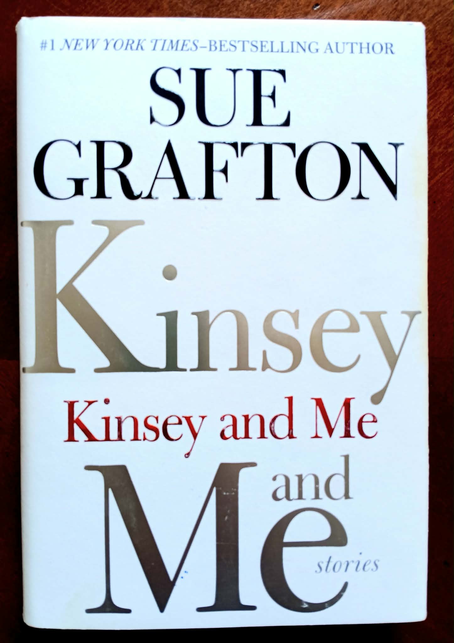 Kinsey and Me: stories