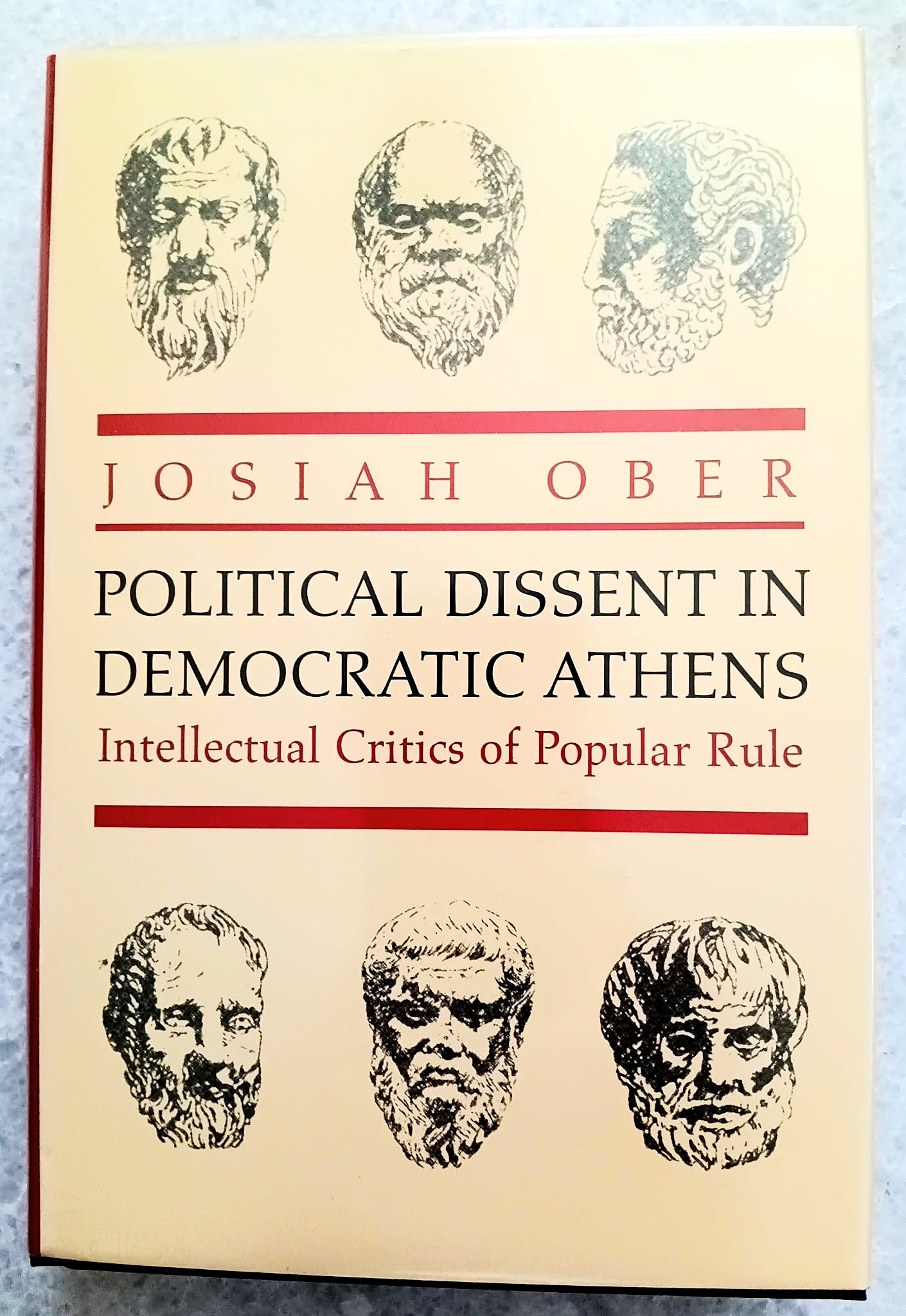Political Dissent in Democratic Athens : Intellectual Critics of Popular Rule