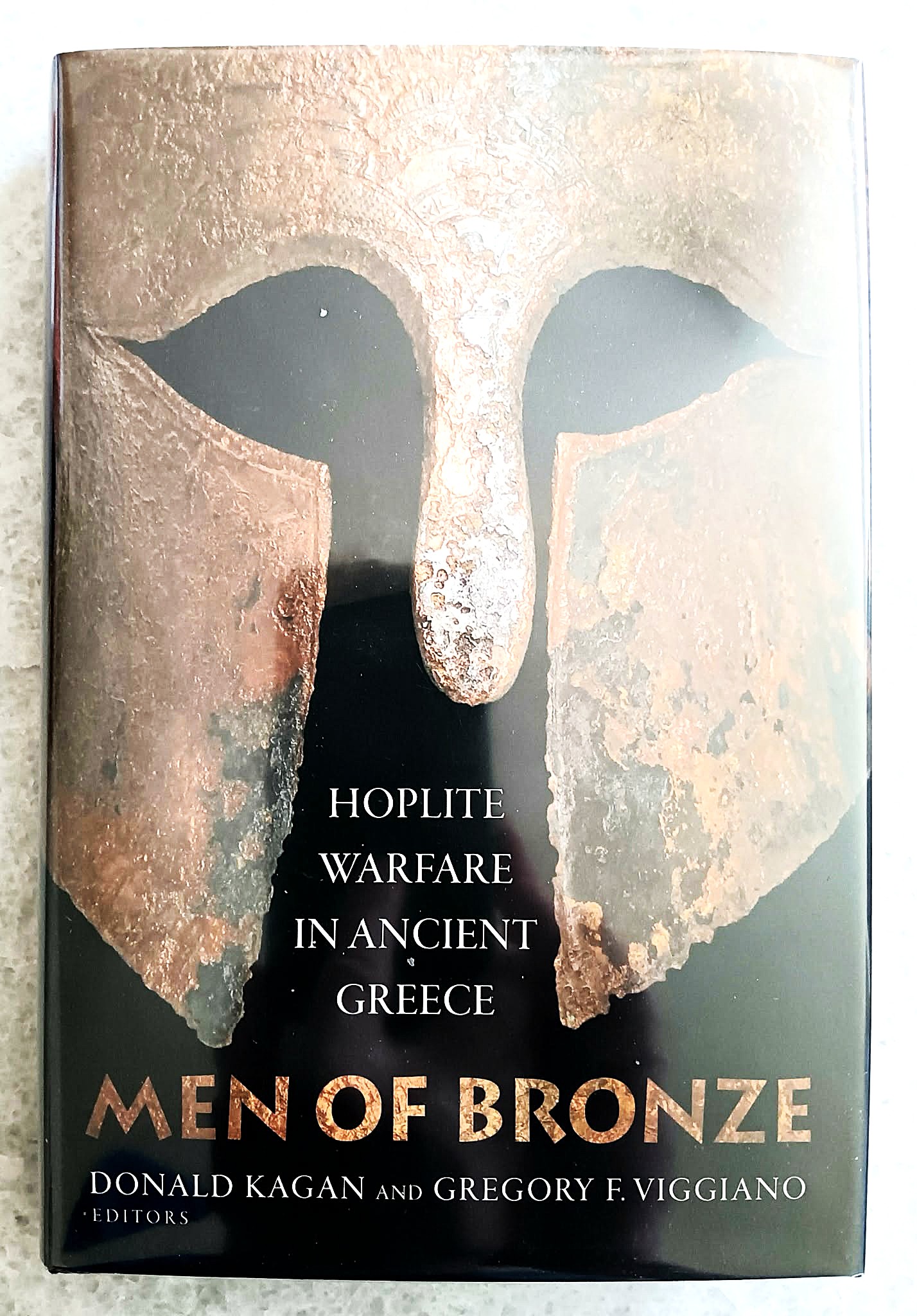 Men of Bronze: Hoplite Warfare in Ancient Greece