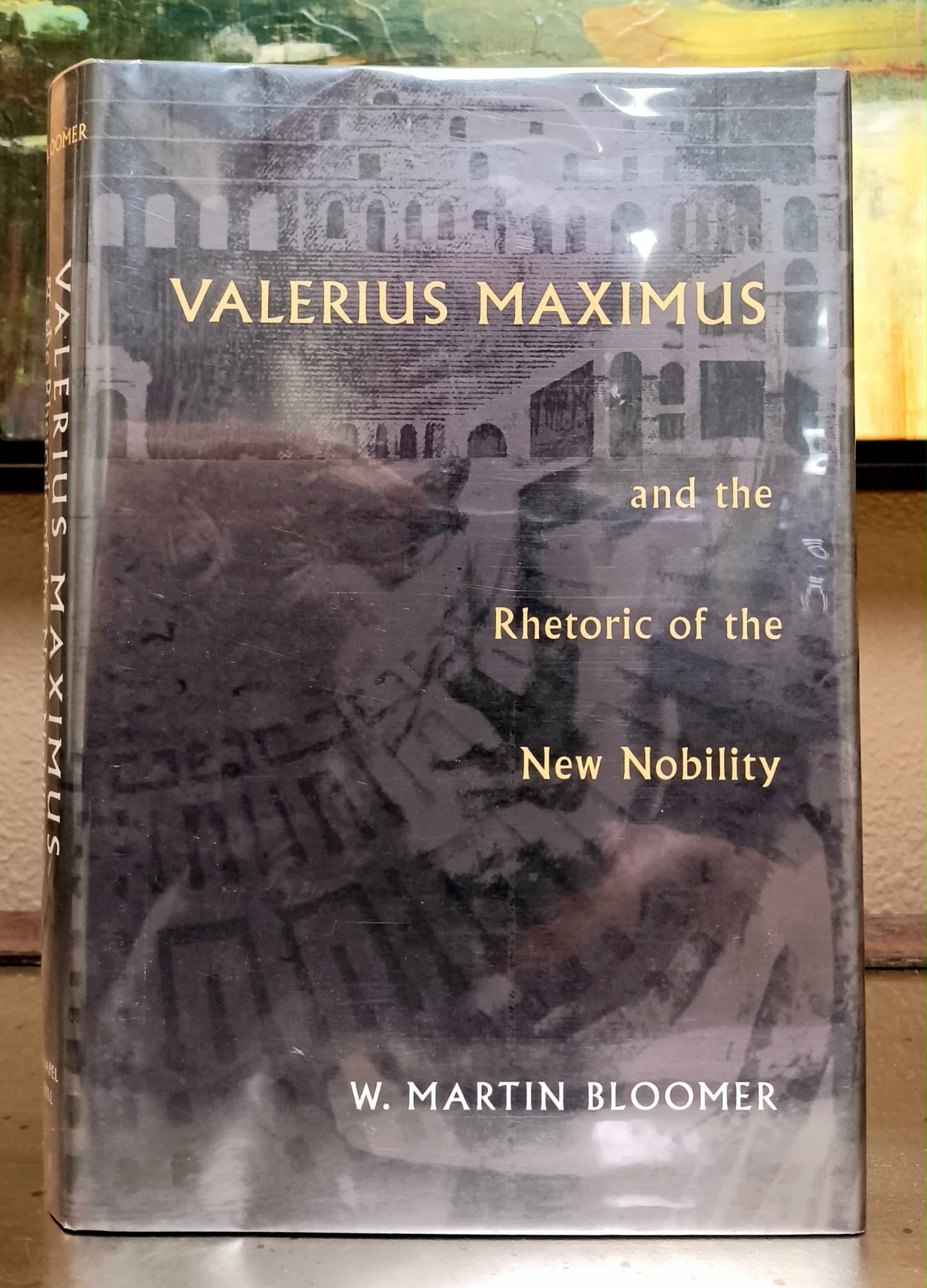 Image for Valerius Maximus and the Rhetoric of the New Nobility Valerius Maximus and the Rhetoric of the New Nobility