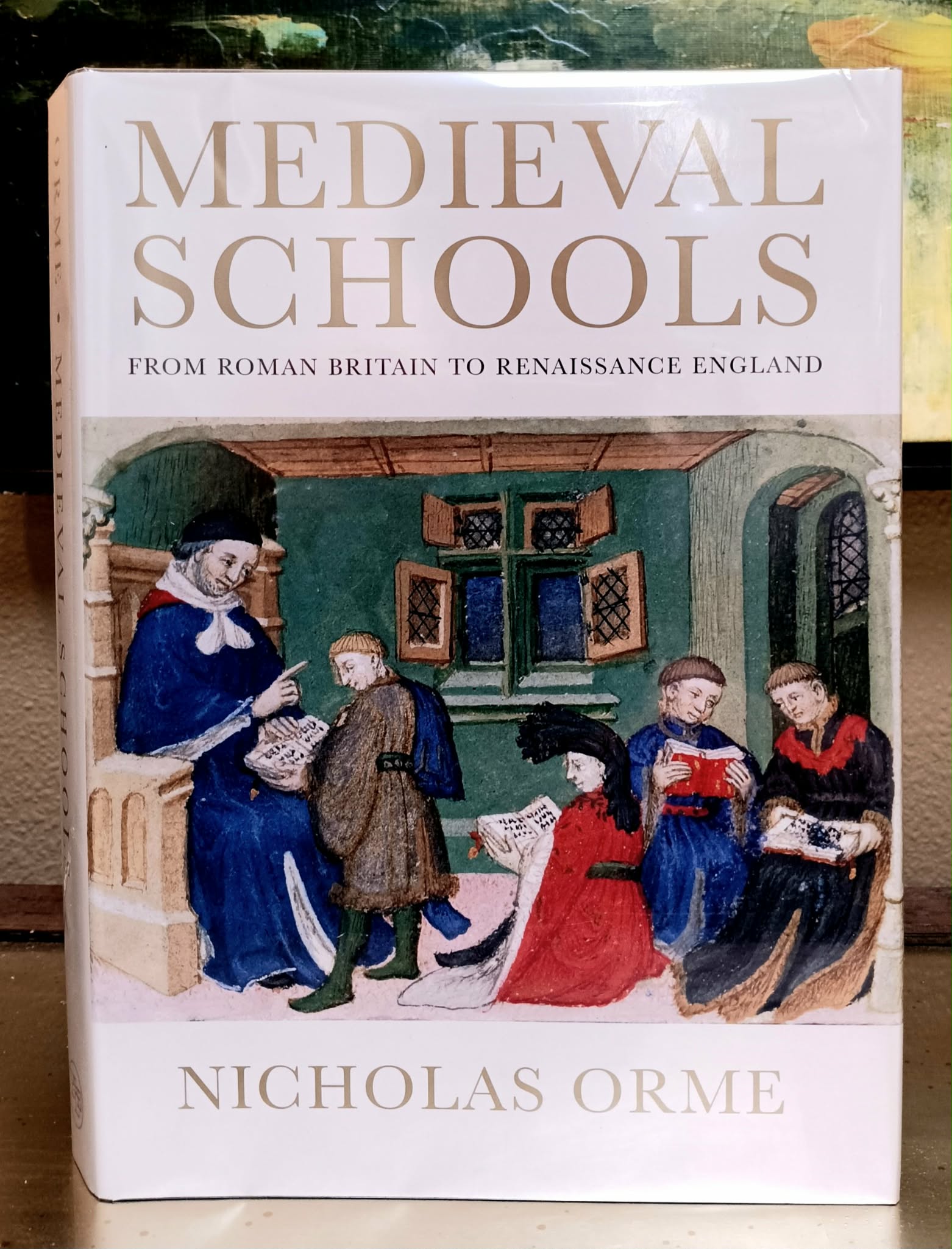 Medieval Schools: Roman Britain to Renaissance England