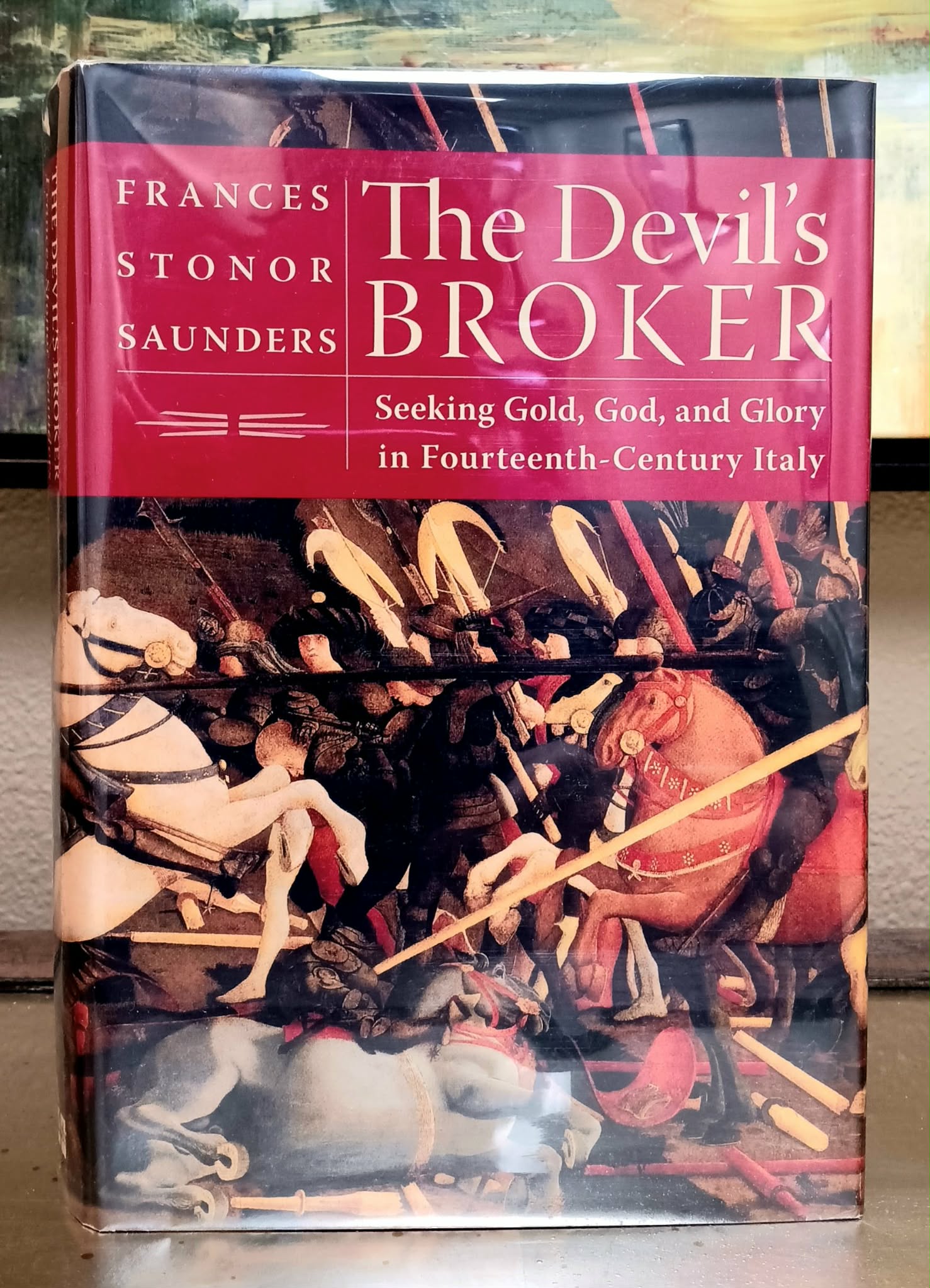 The Devil's Broker: seeking Gold, God, and Glory in Fourteenth-Century Italy