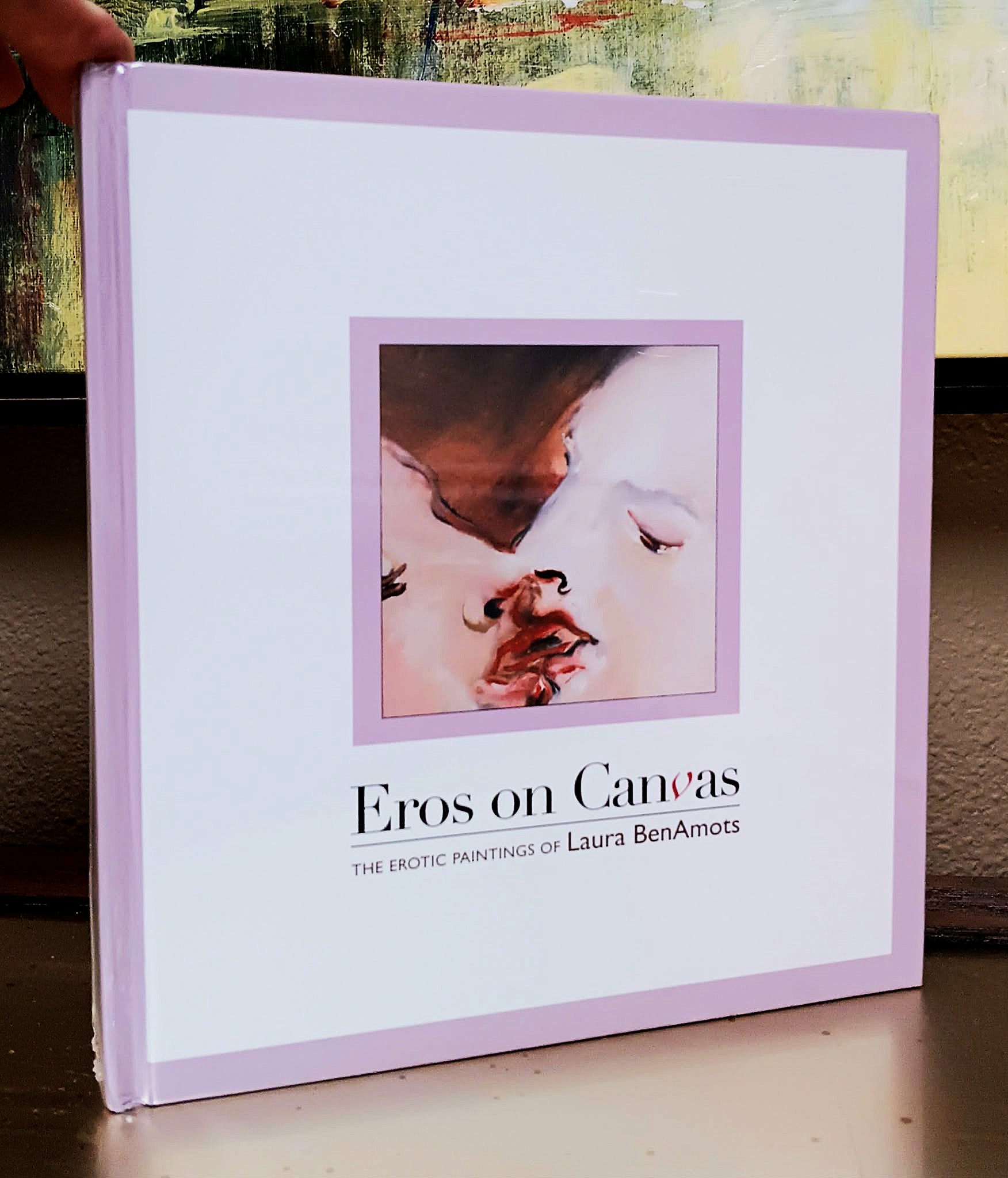 Image for Eros on canvas: the erotic paintings of Laura BenAmots Eros on canvas: the erotic paintings of Laura BenAmots