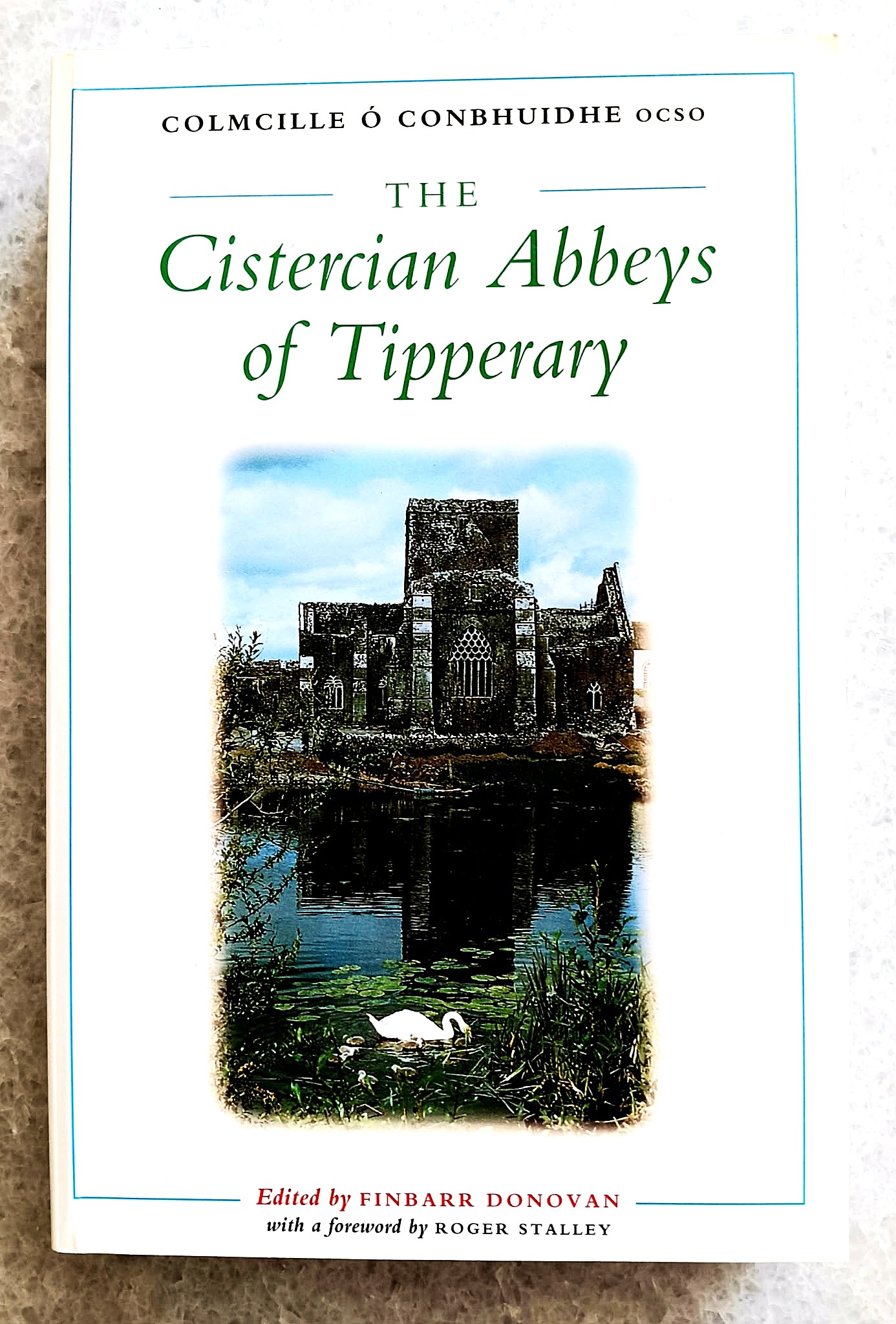 The Cistercian Abbeys of Tipperary