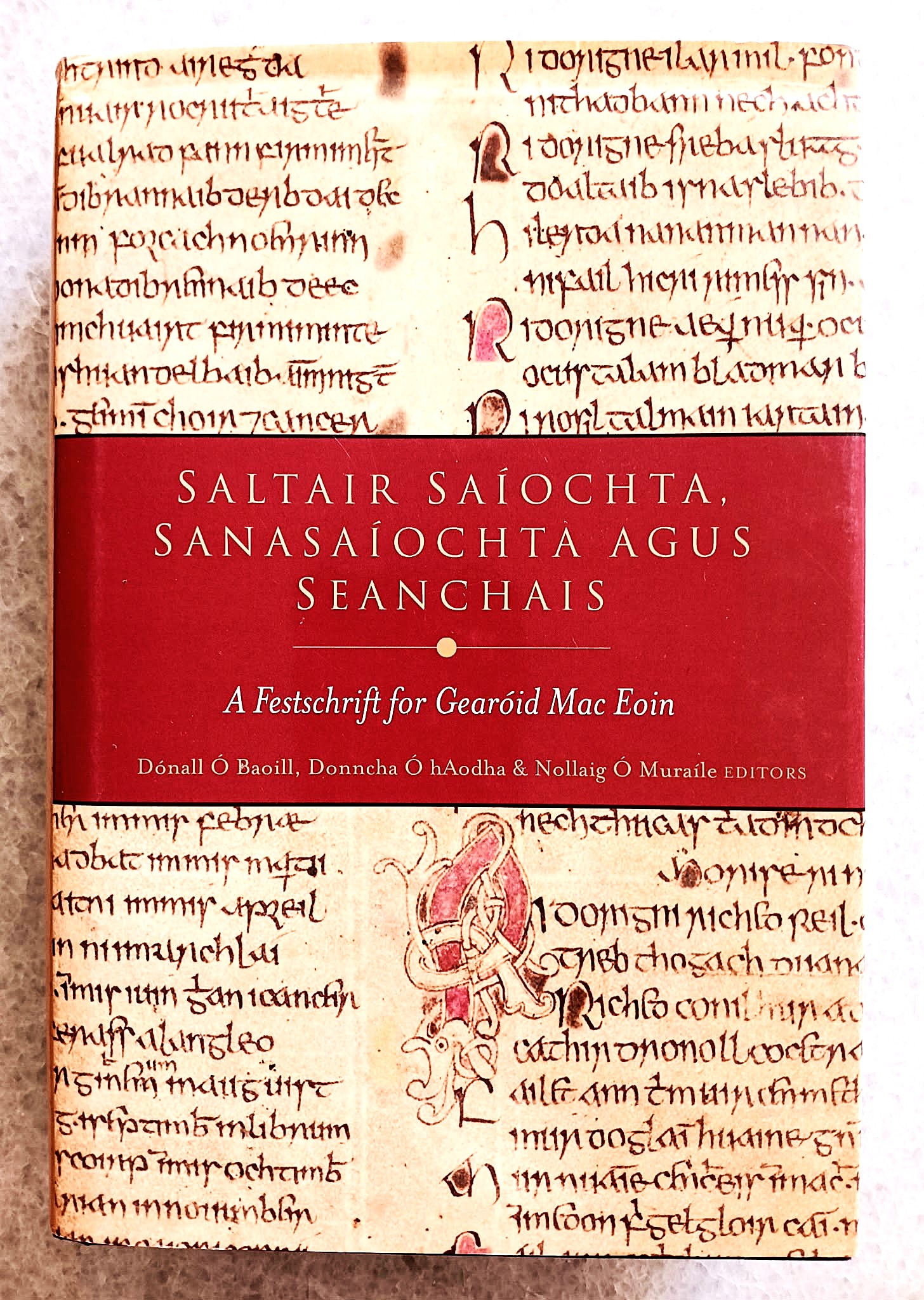 Saltair Saiochta, sanasaiochta agus seanchais: a festschrift for Gearoid Mac Eoin
