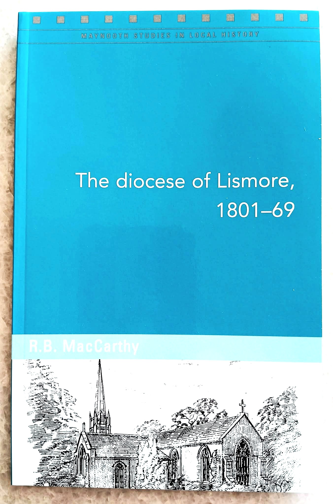 The Diocese of Lismore, 1801-69