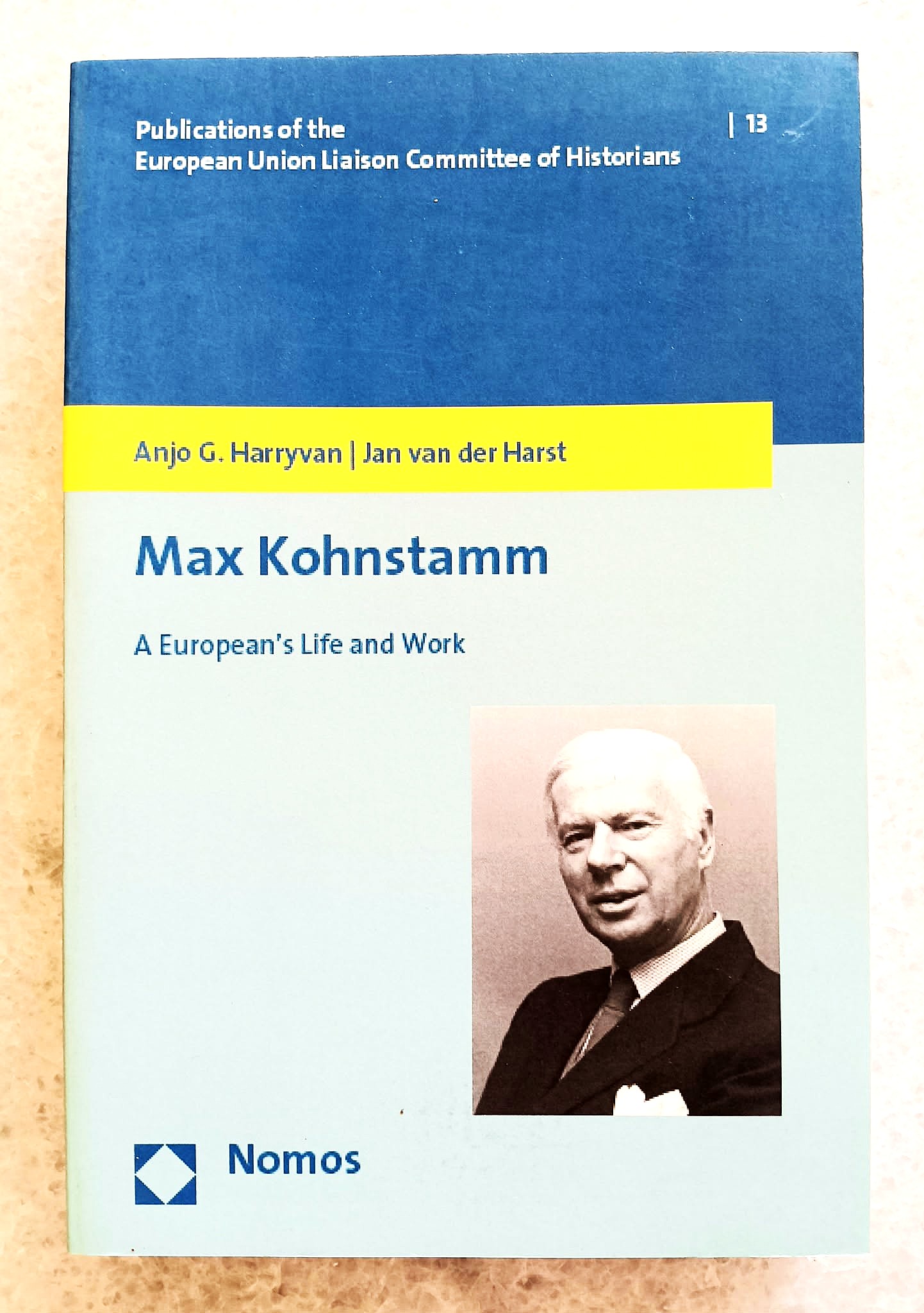 Image for Max Kohnstamm: A European's Life and Work Max Kohnstamm: A European's Life and Work