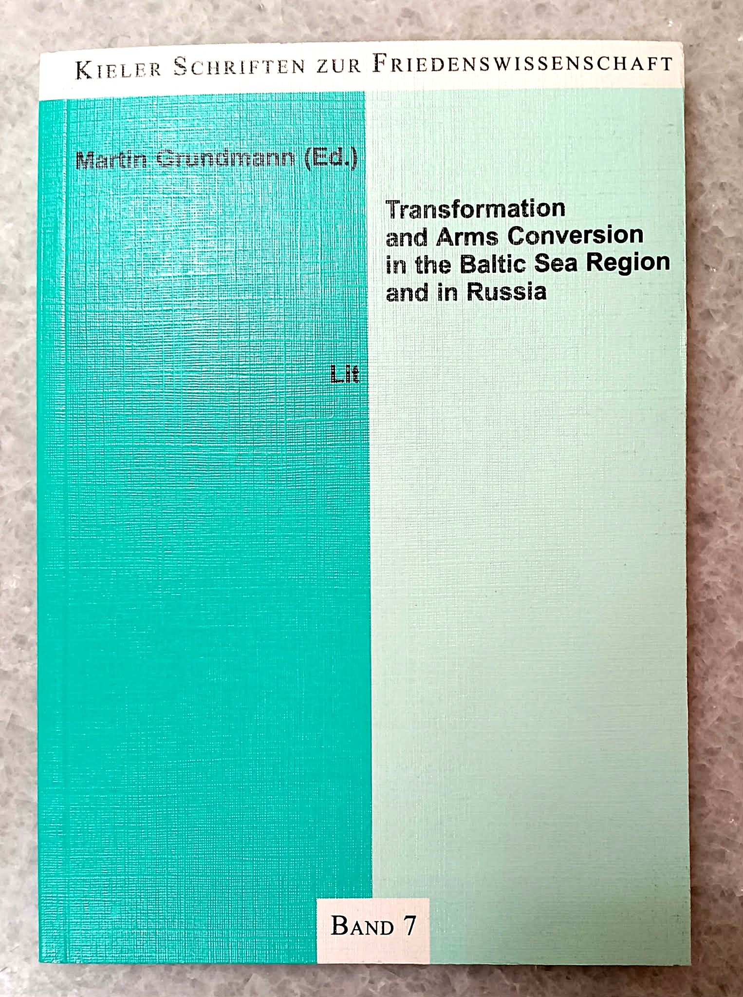 Transformation and Arms Conversion in the Baltic Sea Region and in Russia