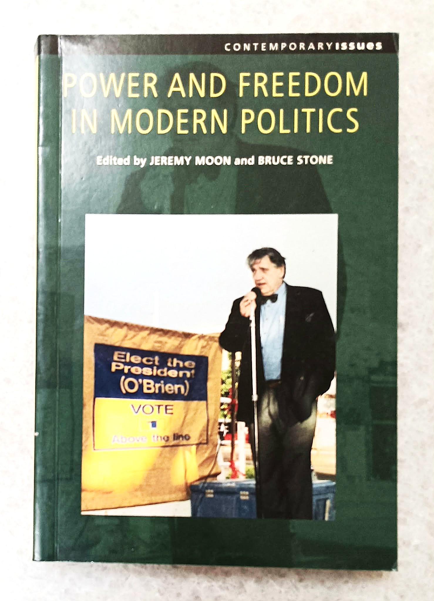 Power and Freedom in Modern Politics