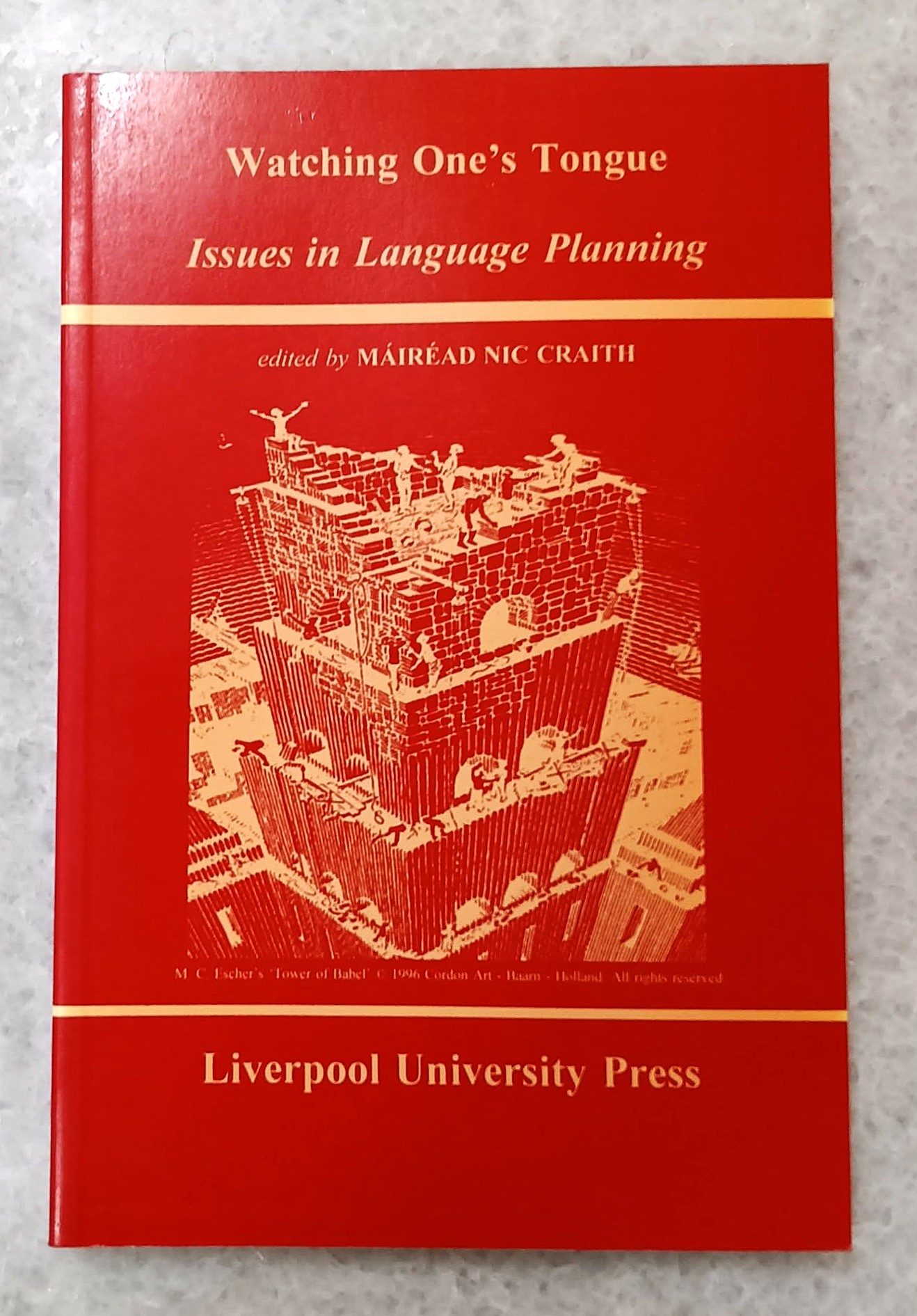 Watching One's Tongue: issues in Language Planning