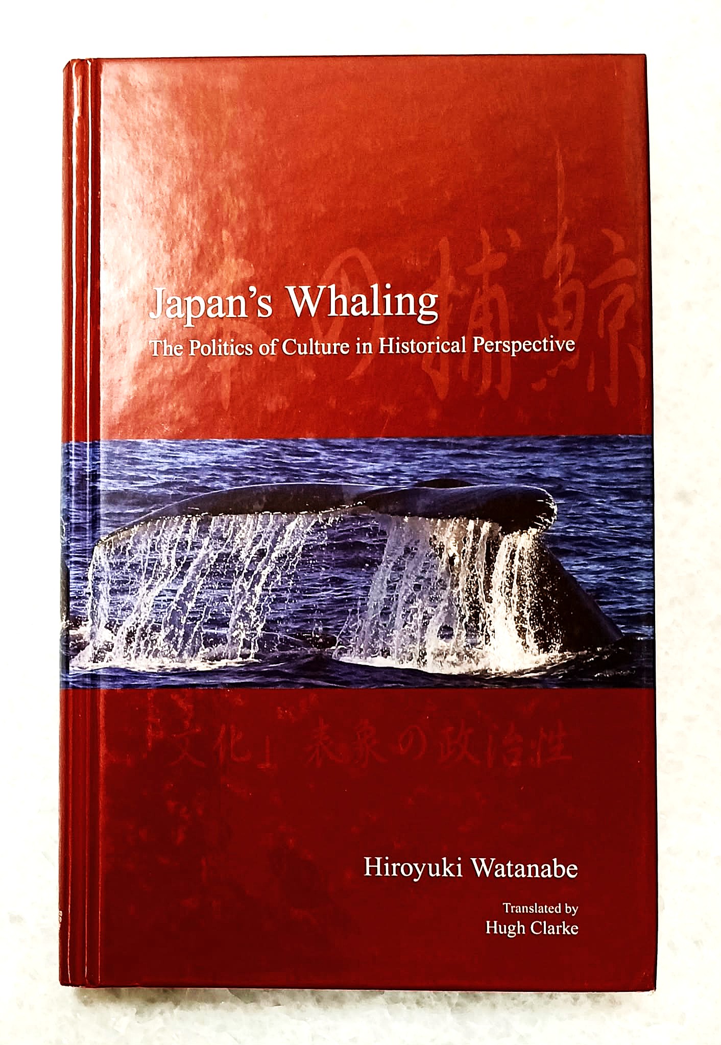Japan's Whaling: The Politics of Culture in Historical Perspective