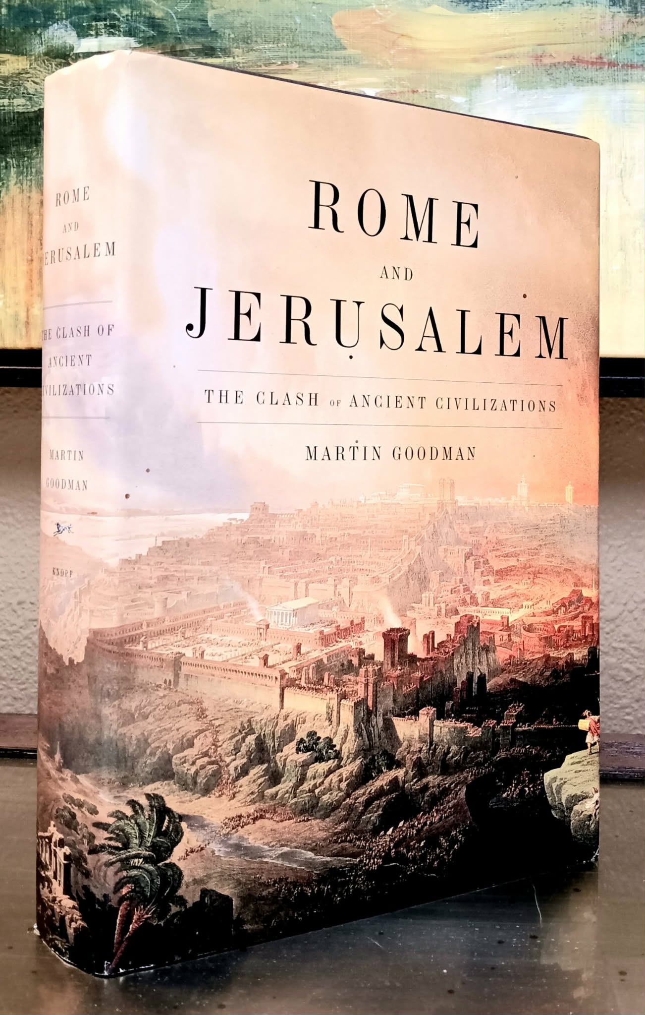 Rome and Jerusalem: The Clash of Ancient Civilizations